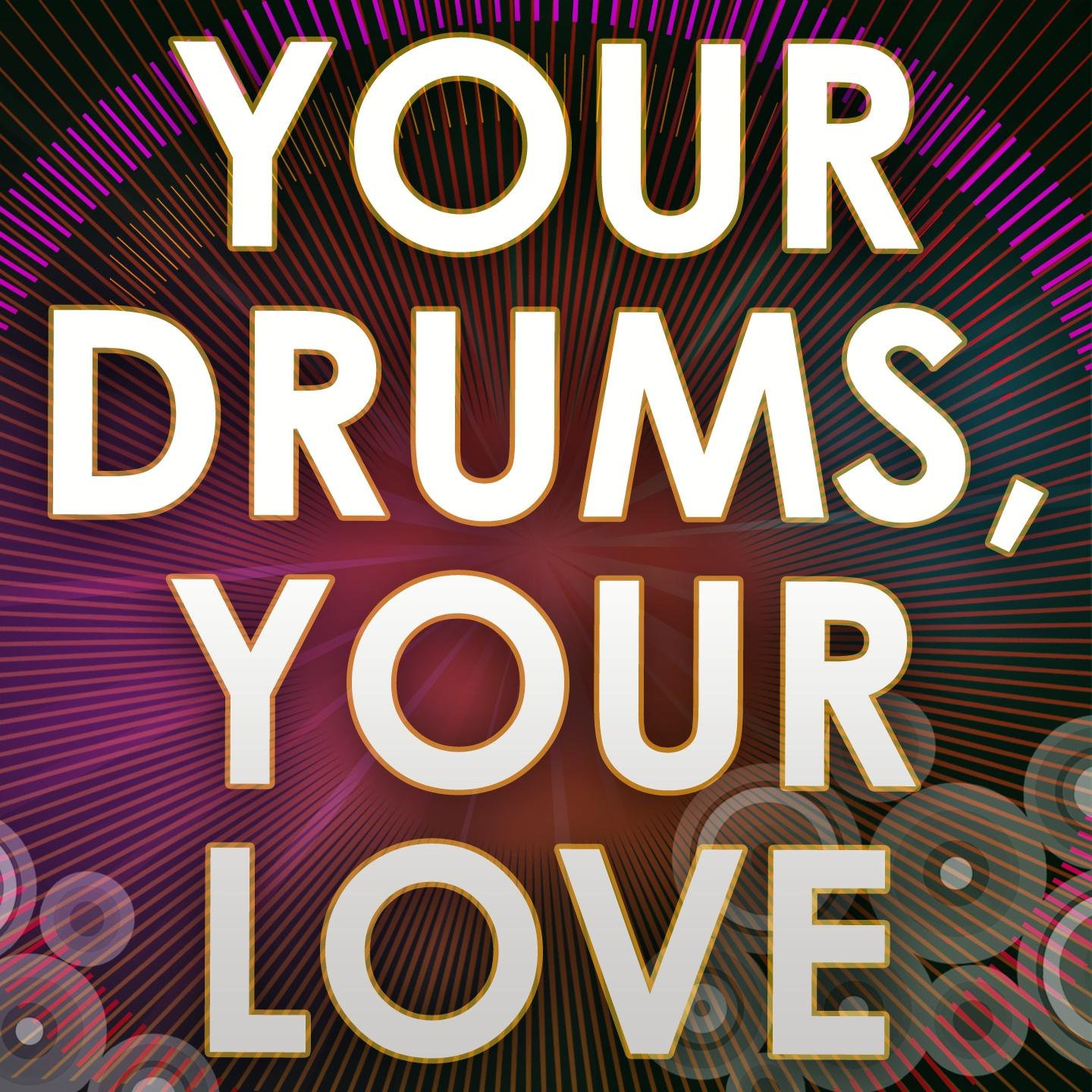 Your Drums, Your Love - A Tribute to AlunaGeorge