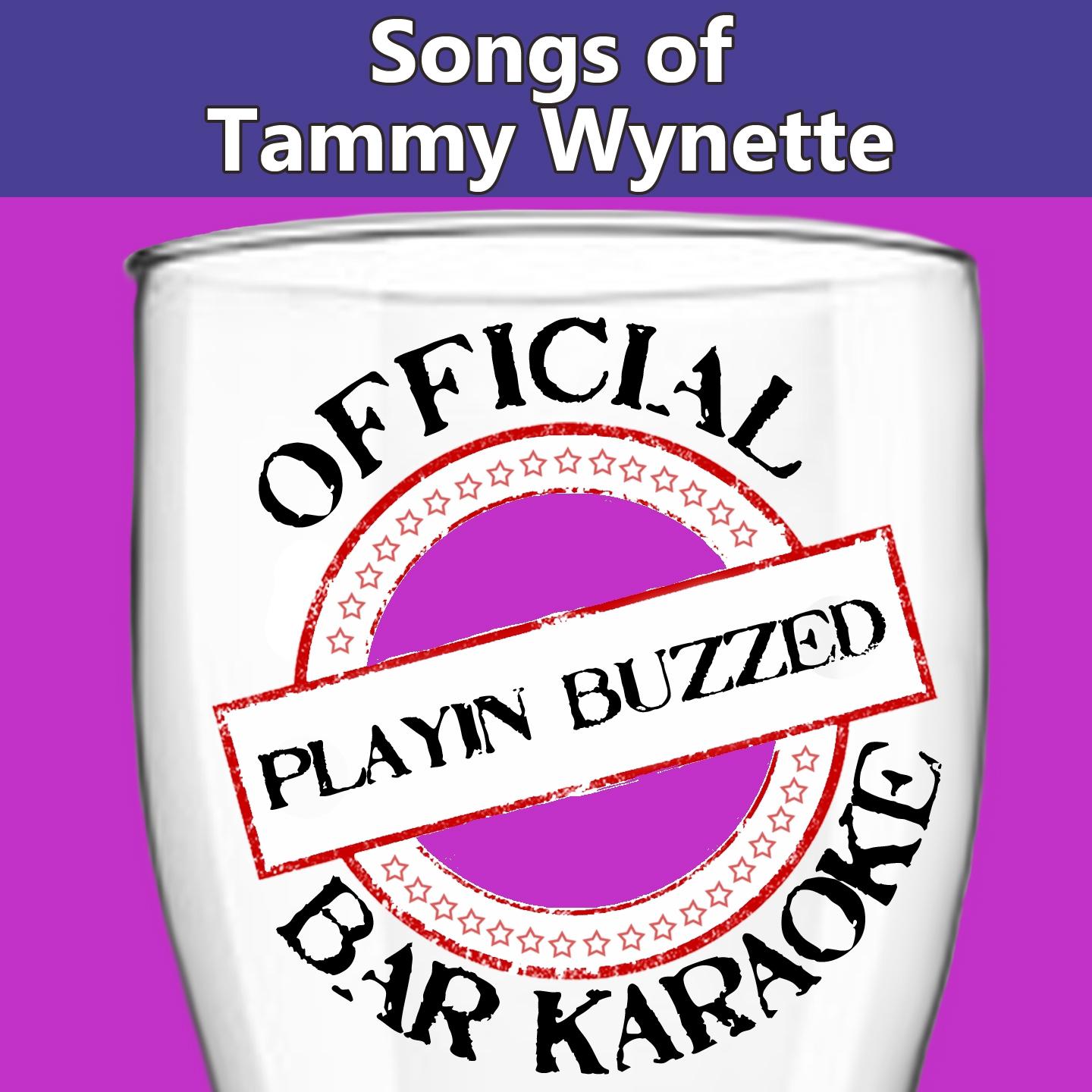 I Almost Forgot (Official Bar Karaoke Version in the Style of Tammy Wynette)