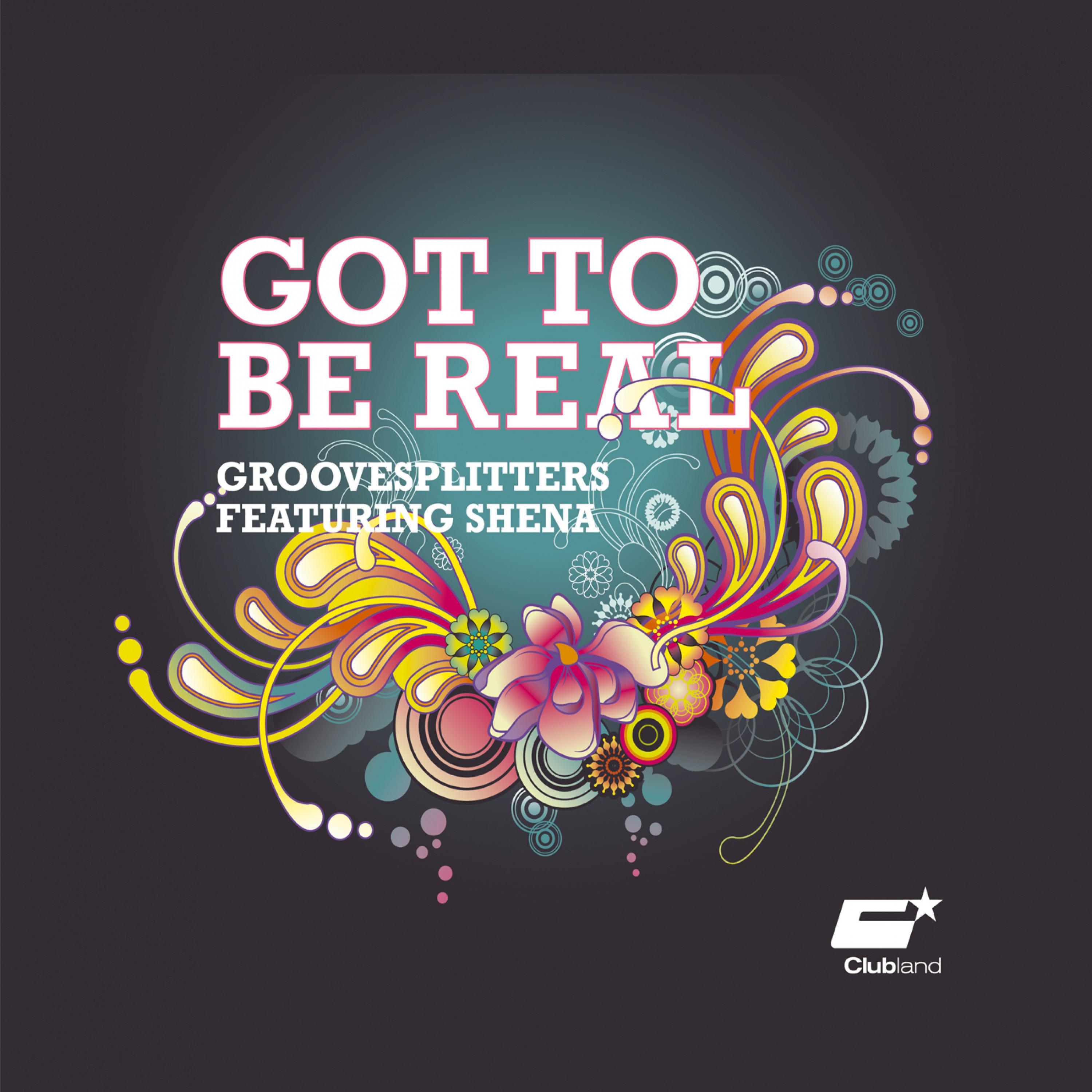 Got to Be Real (Soulshaker Radio Edit)