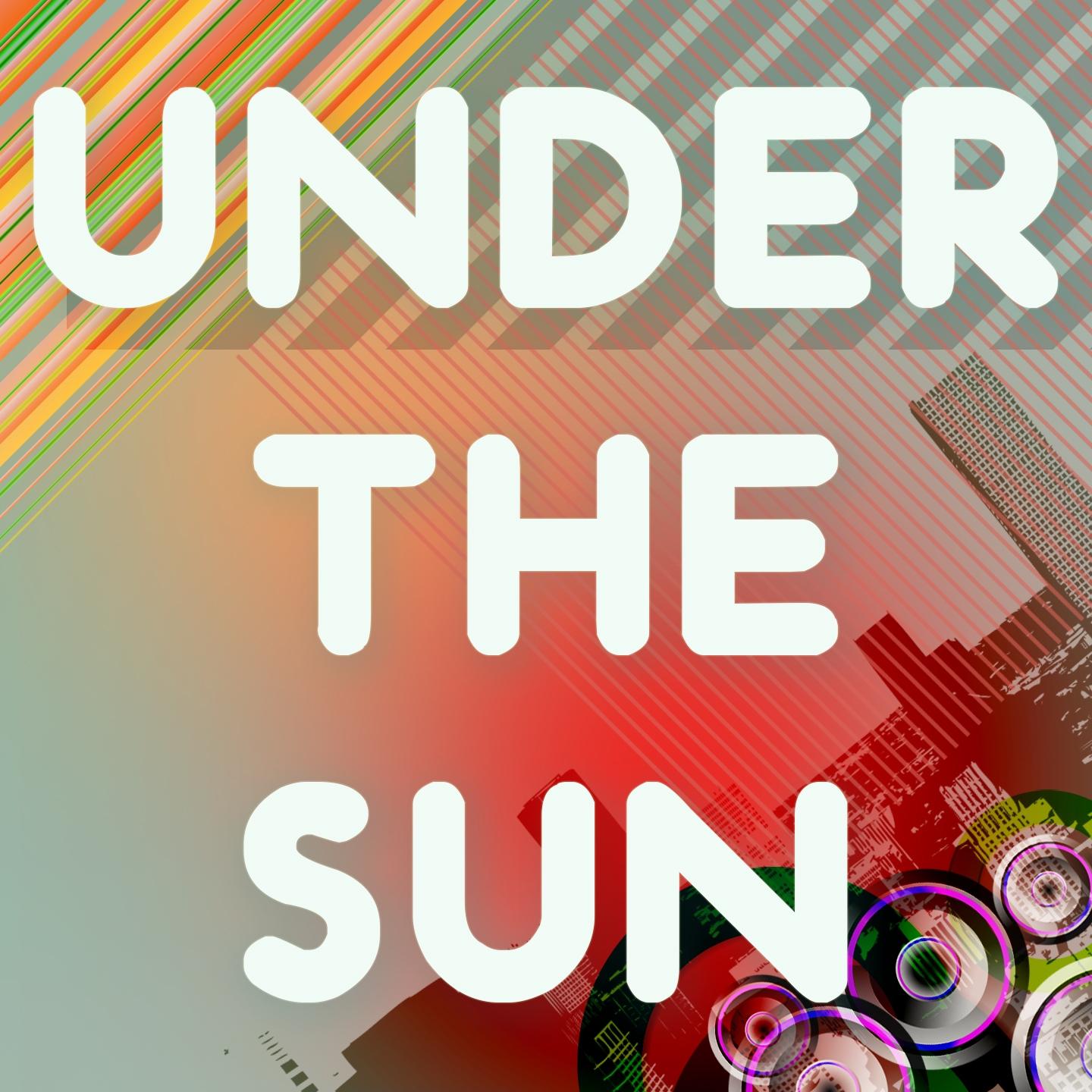 Under the Sun (Karaoke Version) (Originally Performed By Cheryl)