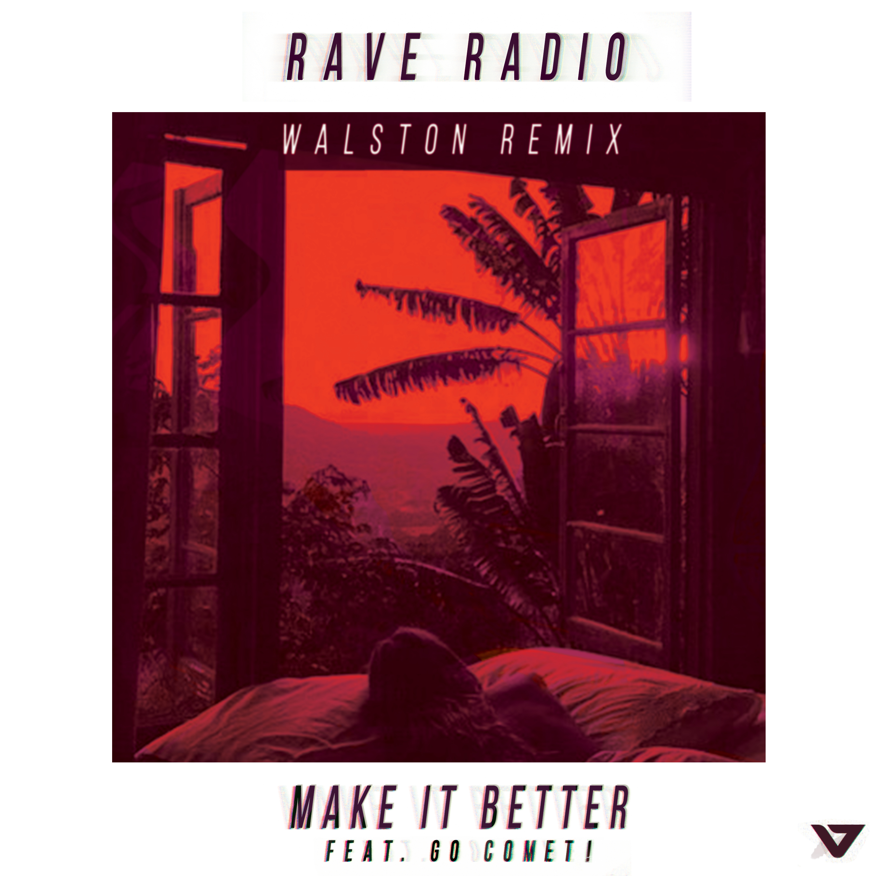Make It Better (Walston Remix)