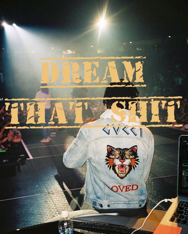 DREAM THAT ****