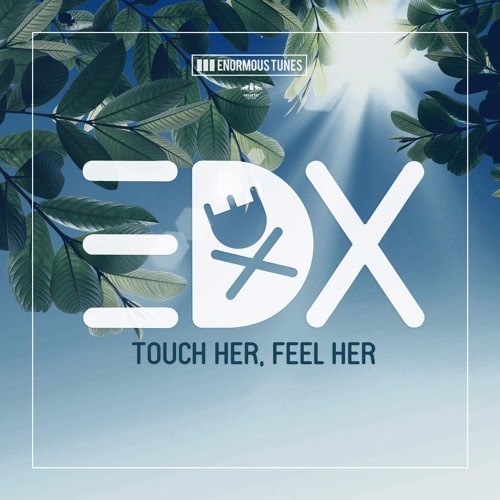 Touch Her, Feel Her  EP