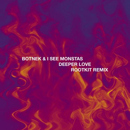 Deeper Love (Rootkit Remix)