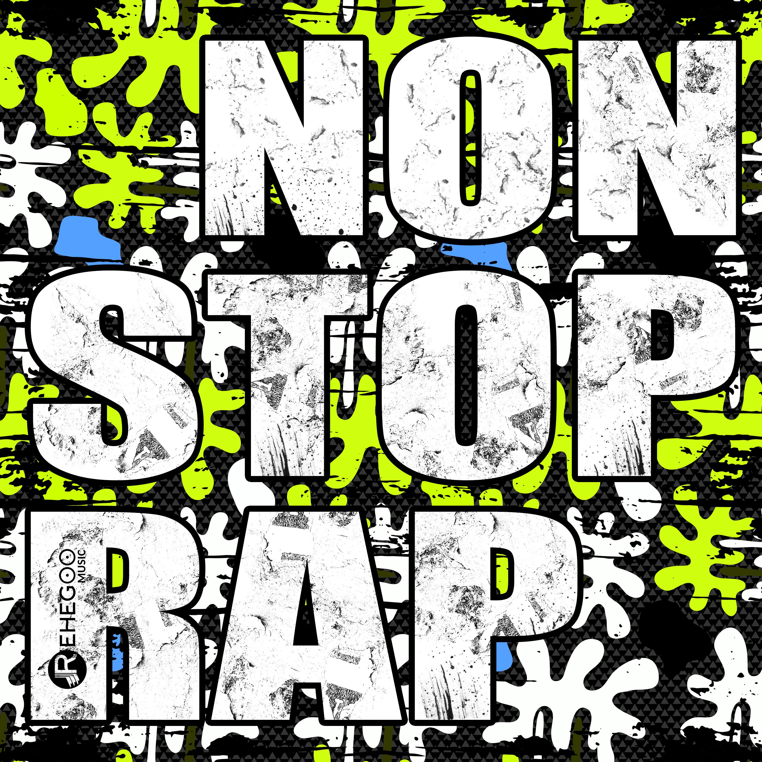 Non Stop Rap  Hip Hop Music, Gangsta, Hooligans