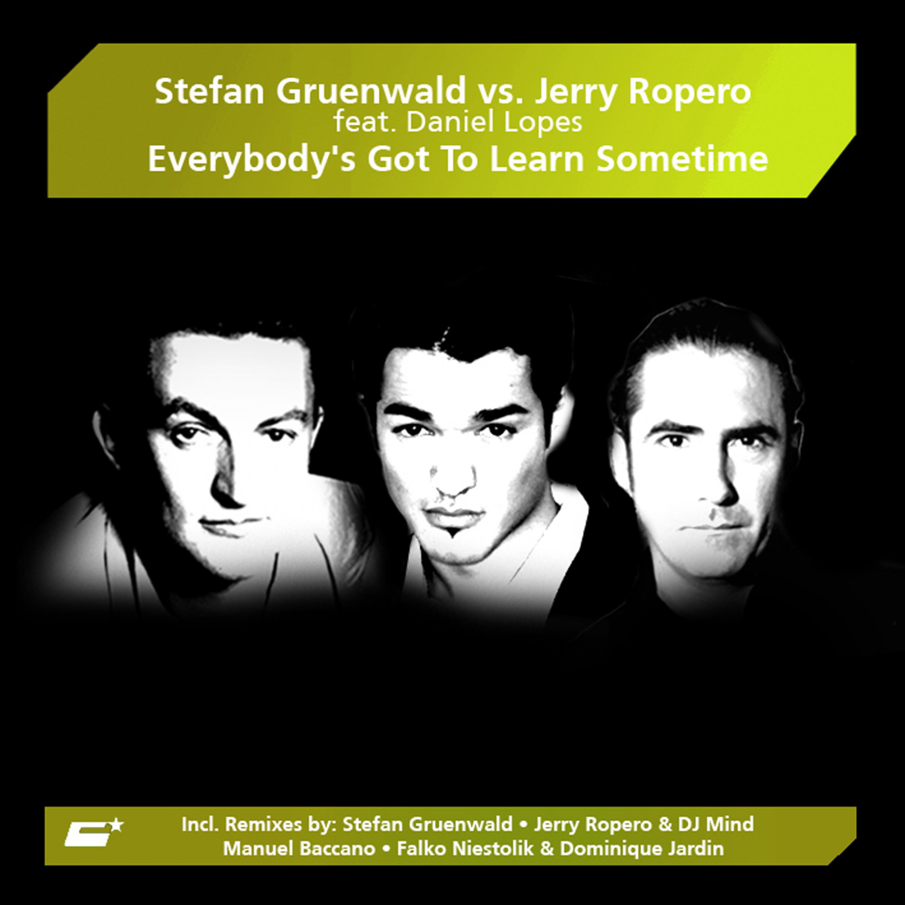 Everybody's Got to Learn Sometime (Stefan Gruenwald Radio Edit)