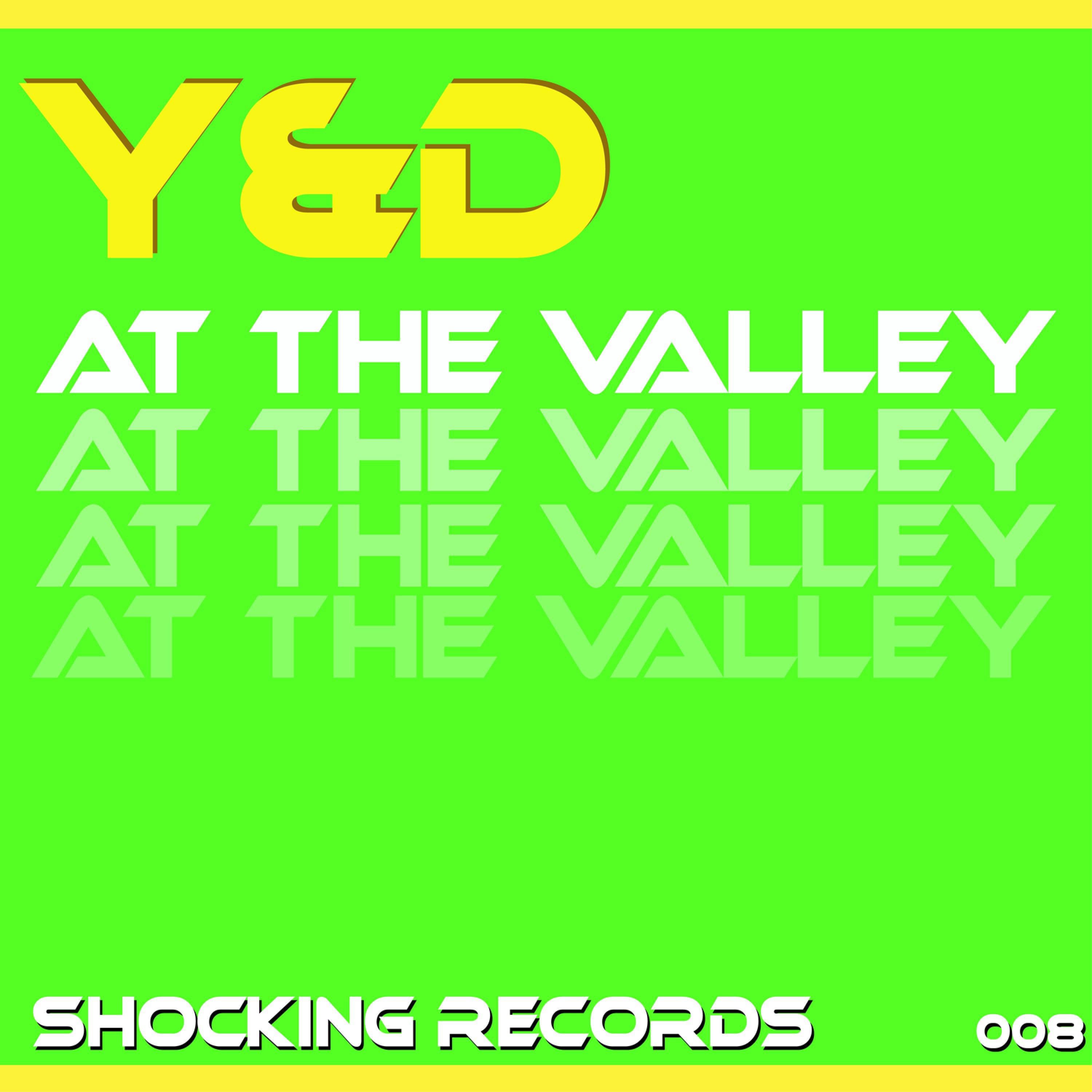 At The Valley (Y&D Rework Mix)