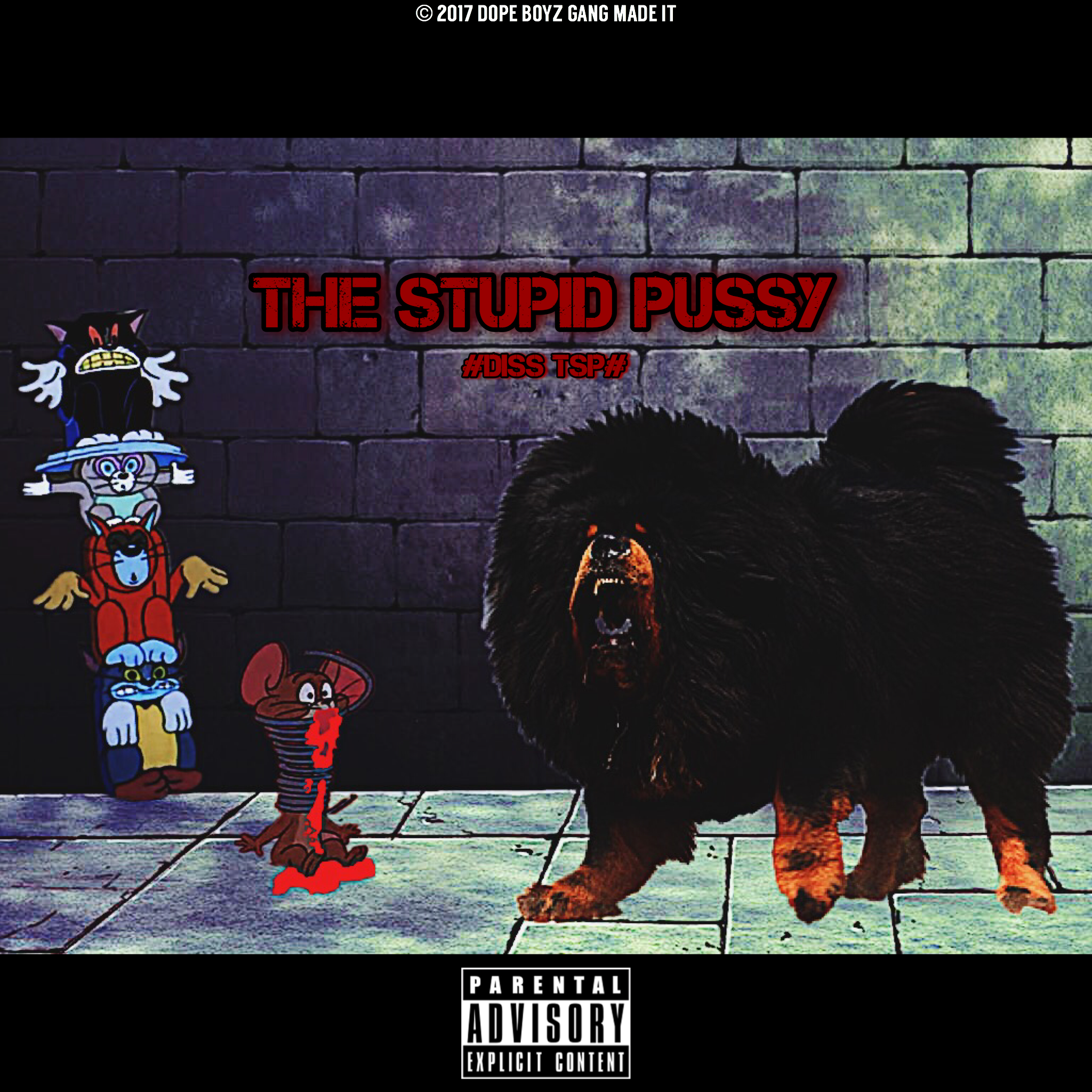 The Stupid Pussy (TSP DISS)