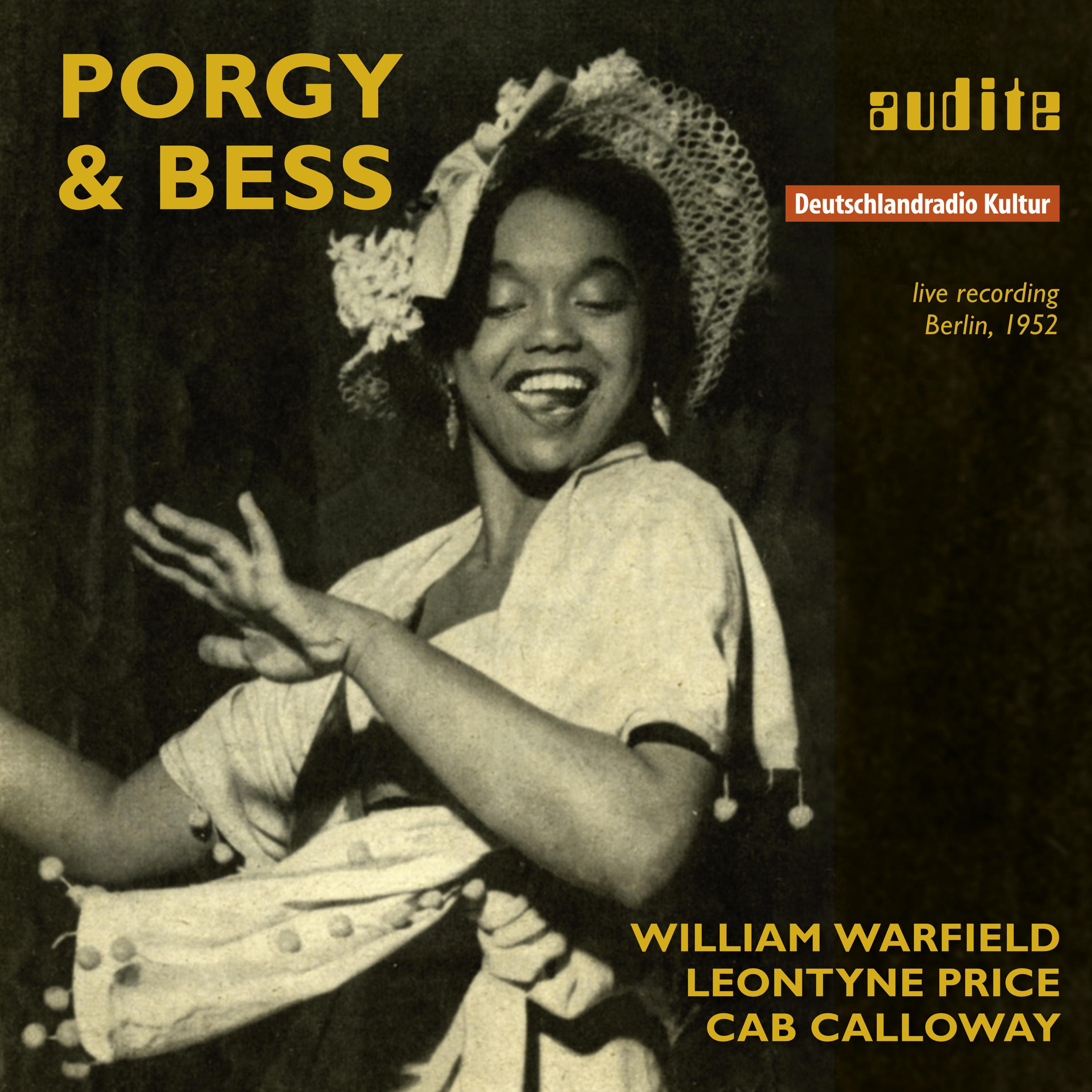 Porgy and Bess - Act Three, Scene II: There's a boat dat's leavin' soon for New York (Live)