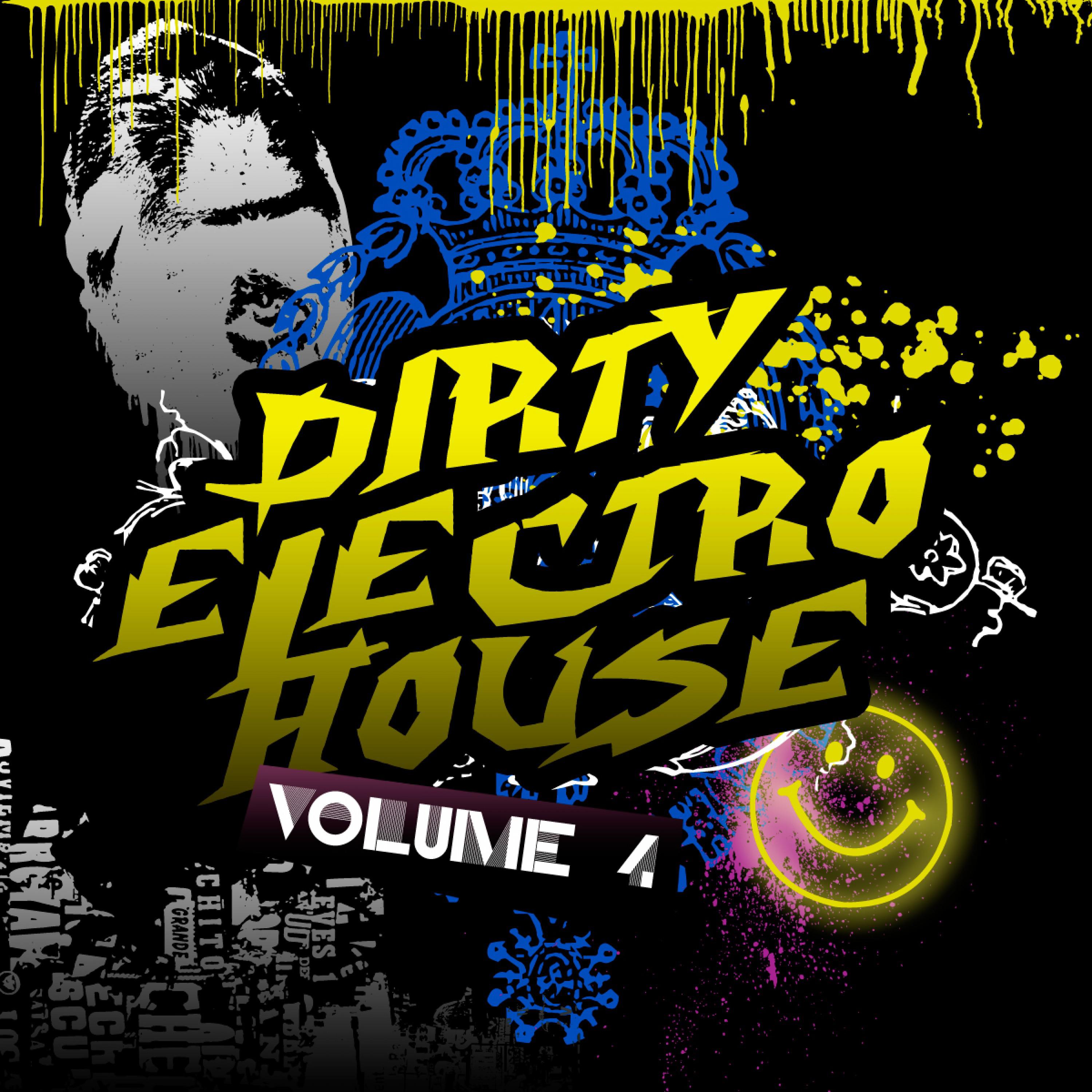 Dirty Electro House 4