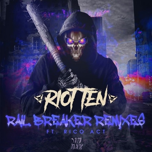 Rail Breaker (Remixes)