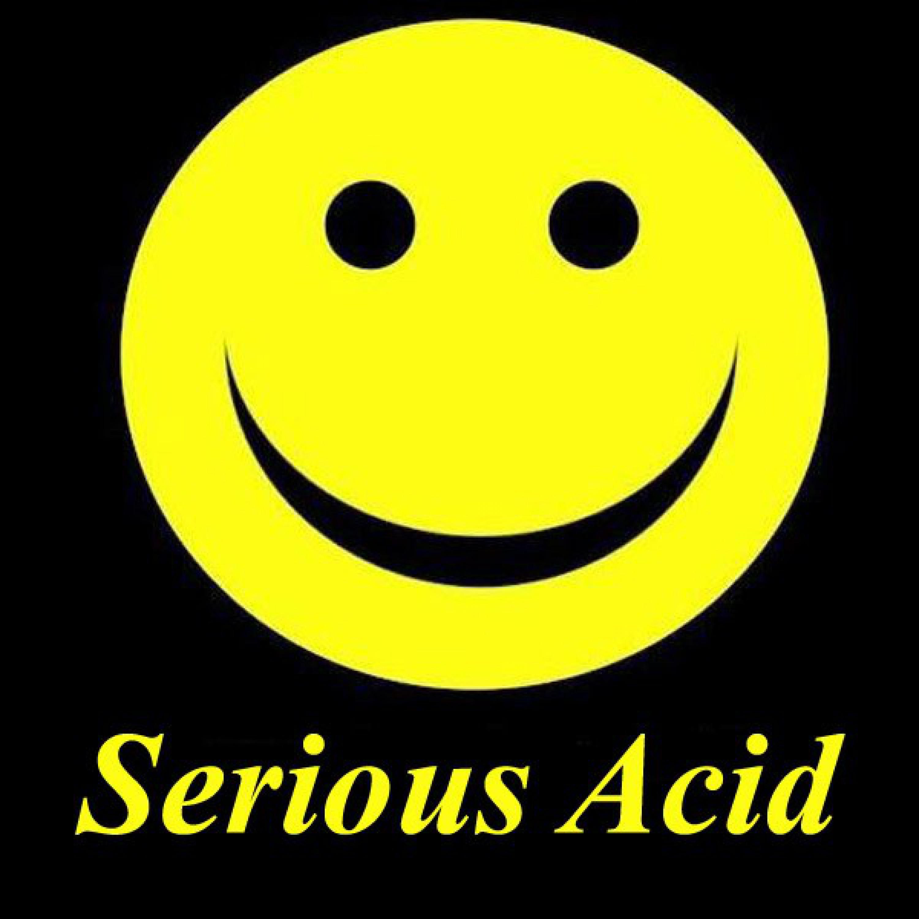 Serious Acid