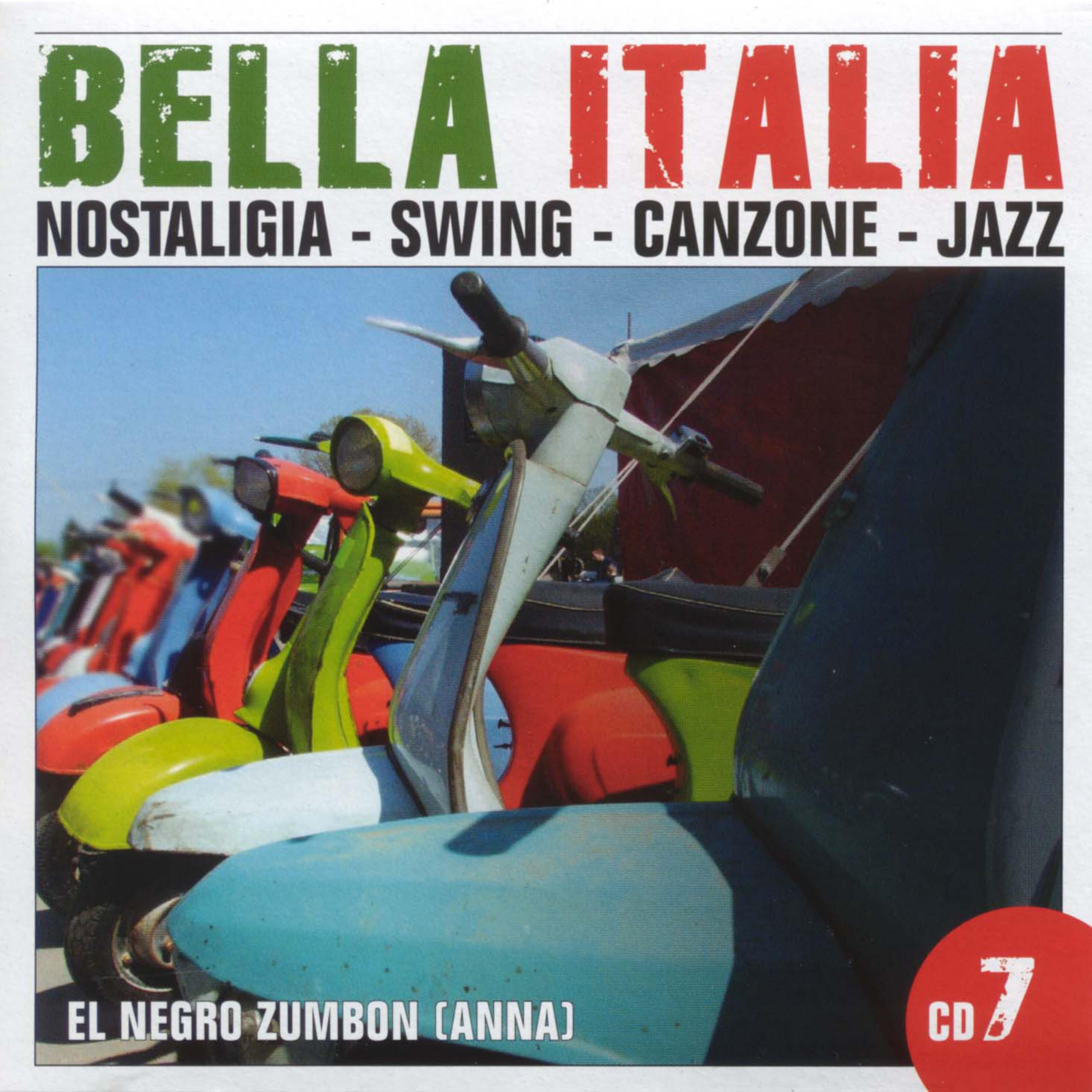 Bella Italia - El Negro Zumbon (Anna)