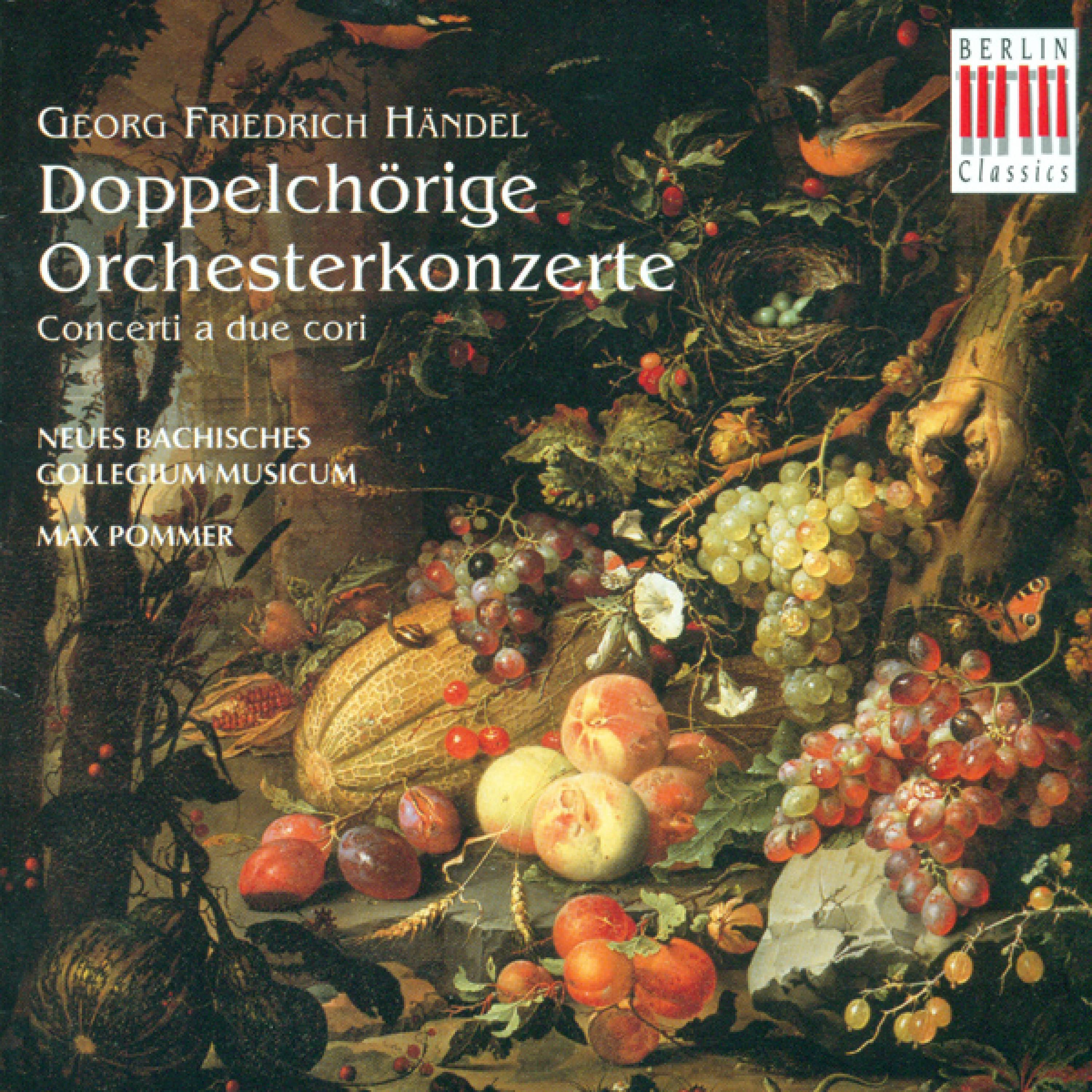 Concerto a due cori in B flat major, Op. 1, HWV 332: I. Ouverture