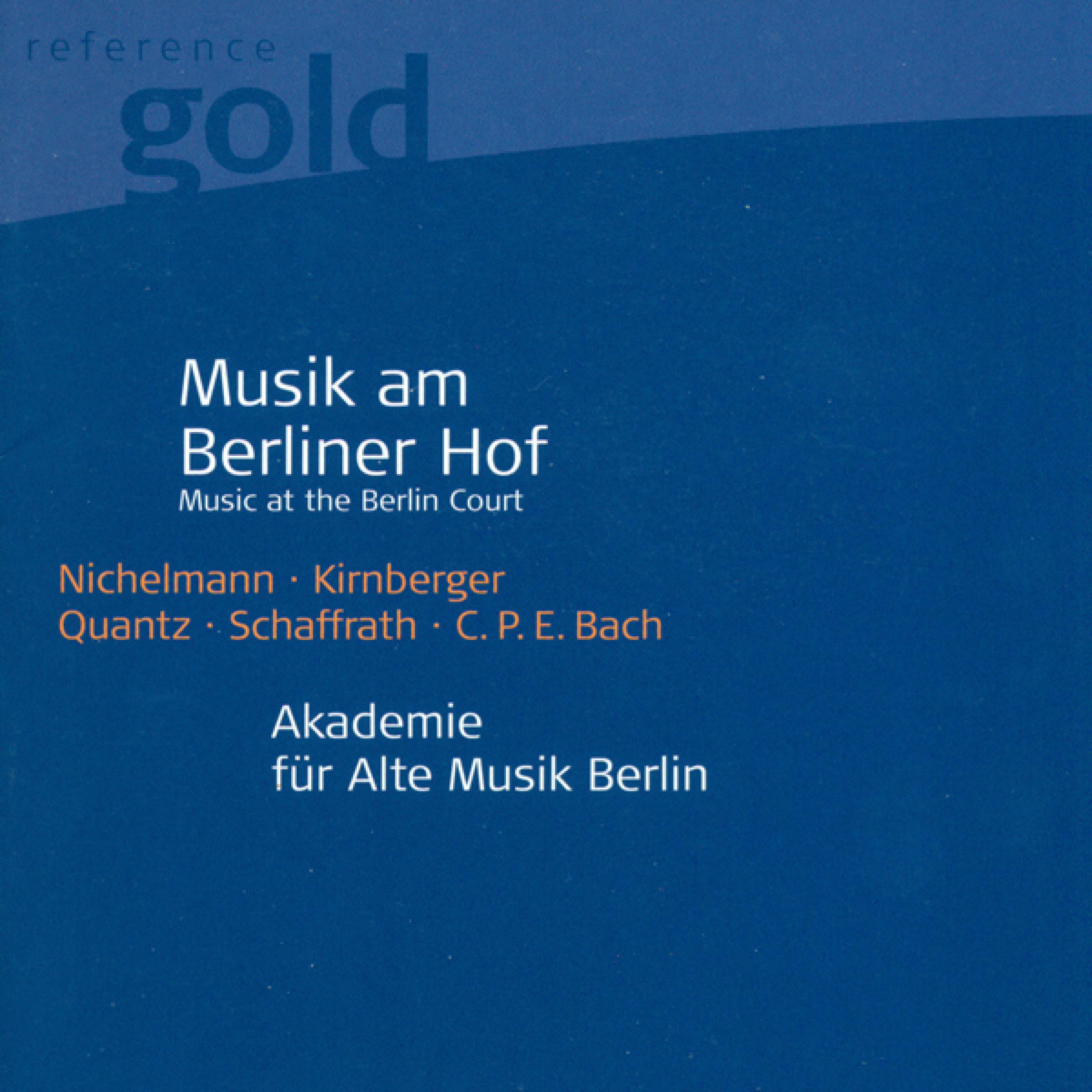 Orchestral Music (18th Century German) - NICHELMANN, C. / KIRNBERGER, J.P. / QUANTZ, J.J. / SCHAFFRATH, C. [Berlin Akademie fur Alte Musik]