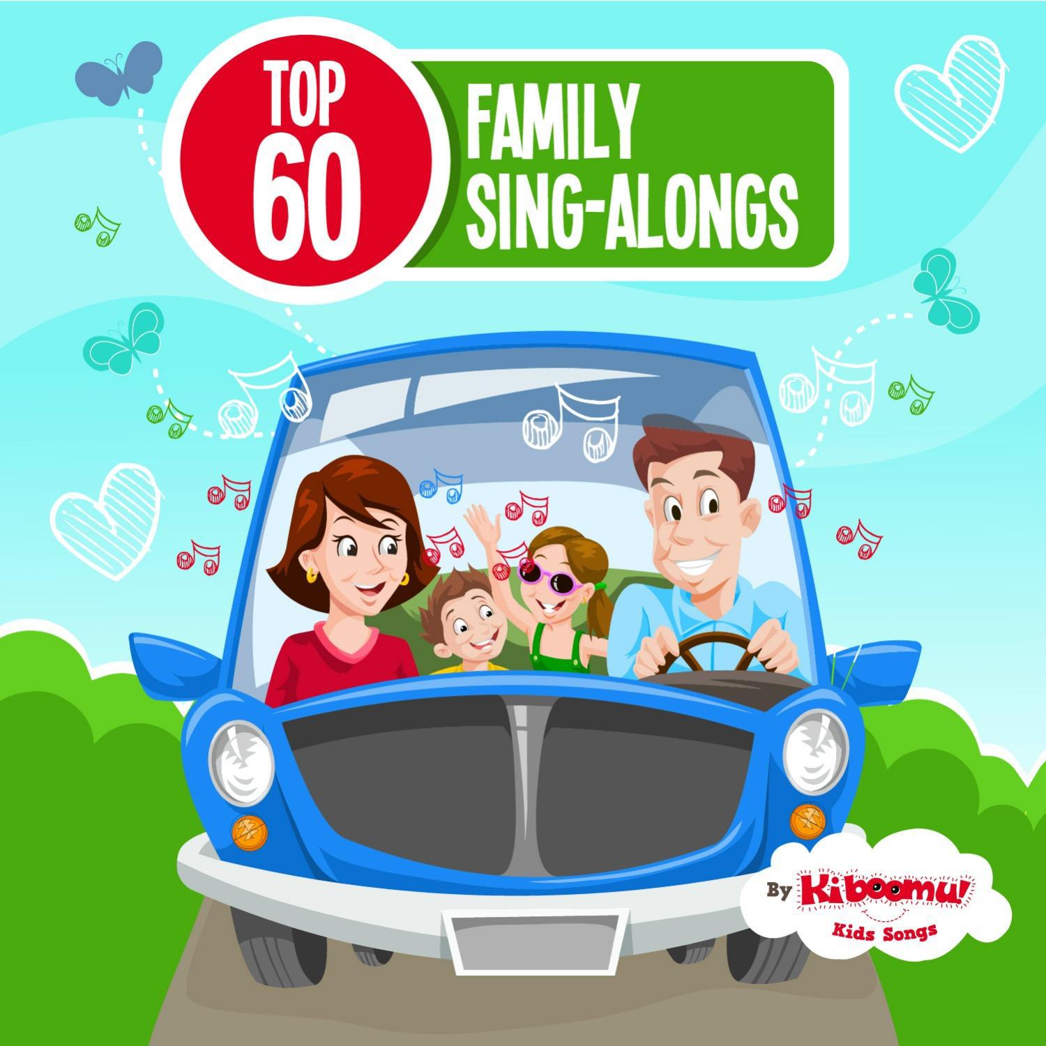 Top 60 Family Sing-Alongs