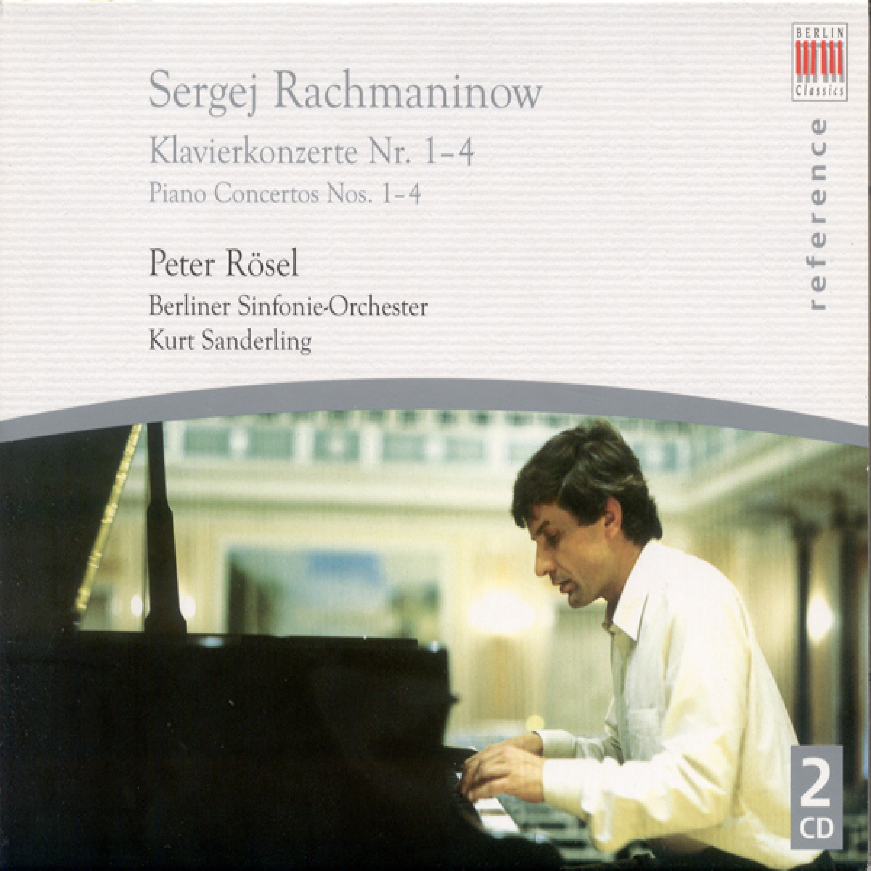 Sergej Rachmaninoff: Piano Concertos Nos. 1-4 (Rosel, Berlin Symphony, K. Sanderling)