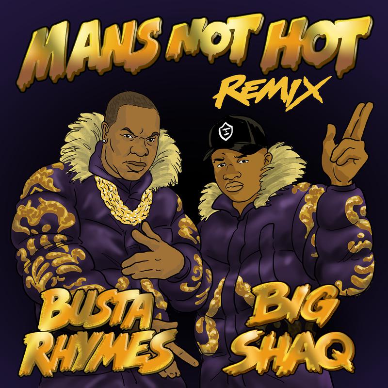 Man's Not Hot (Busta Rhymes Remix)