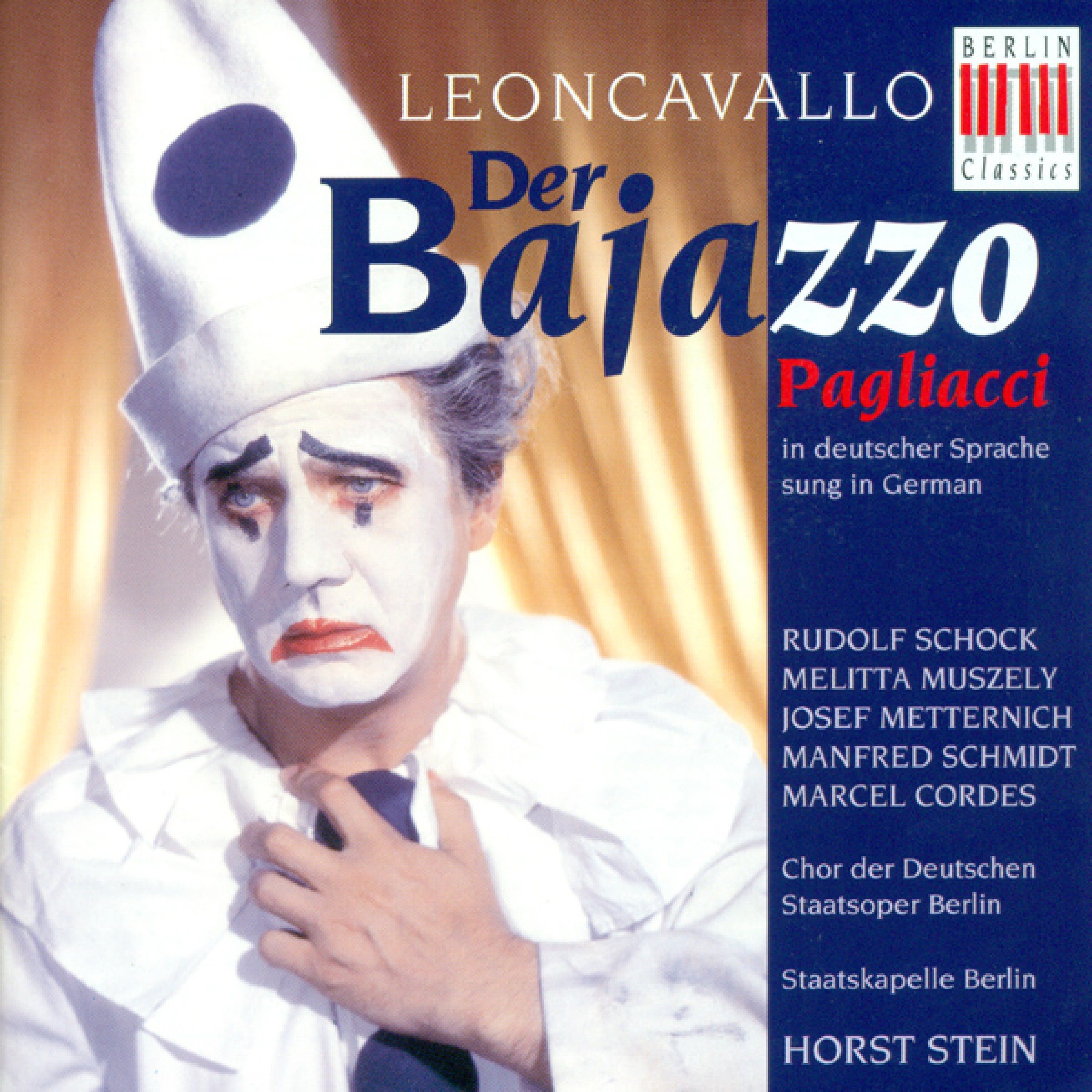 LEONCAVALLO, R.: Pagliacci (Sung in German) [Opera] [Schmidt, Stein]