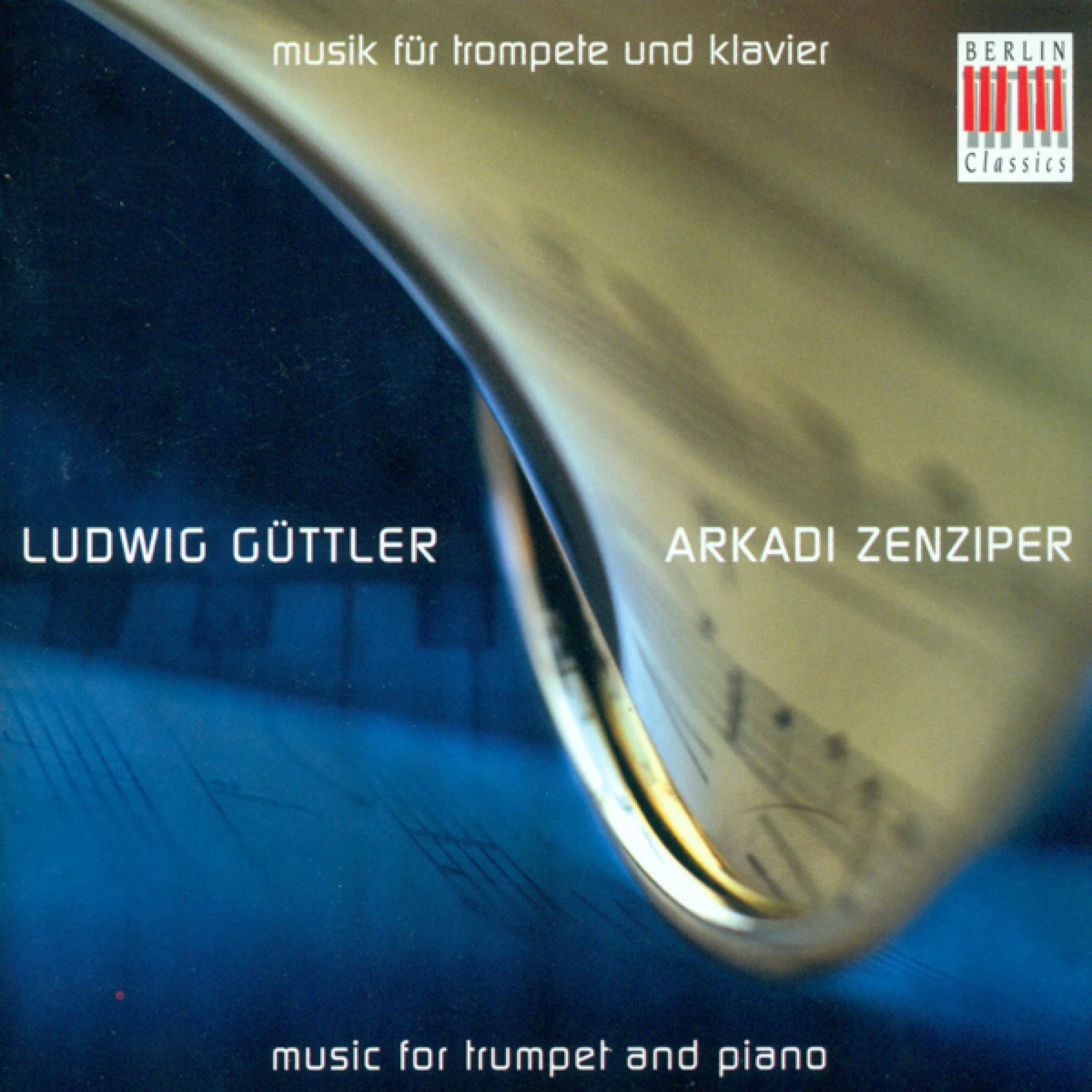 Trumpet Recital: Guttler, Ludwig - Honegger, Guttler, Martinu, Franke, Enescu, Muller, Hindemith