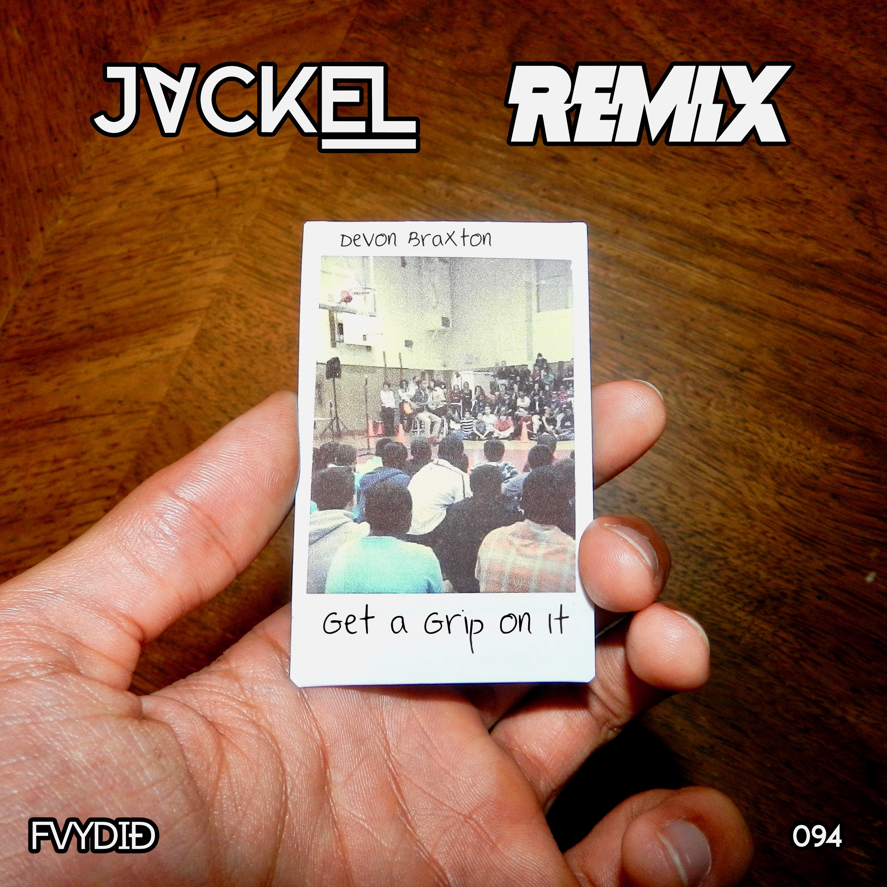 Get a Grip On It (JackEL Remix)