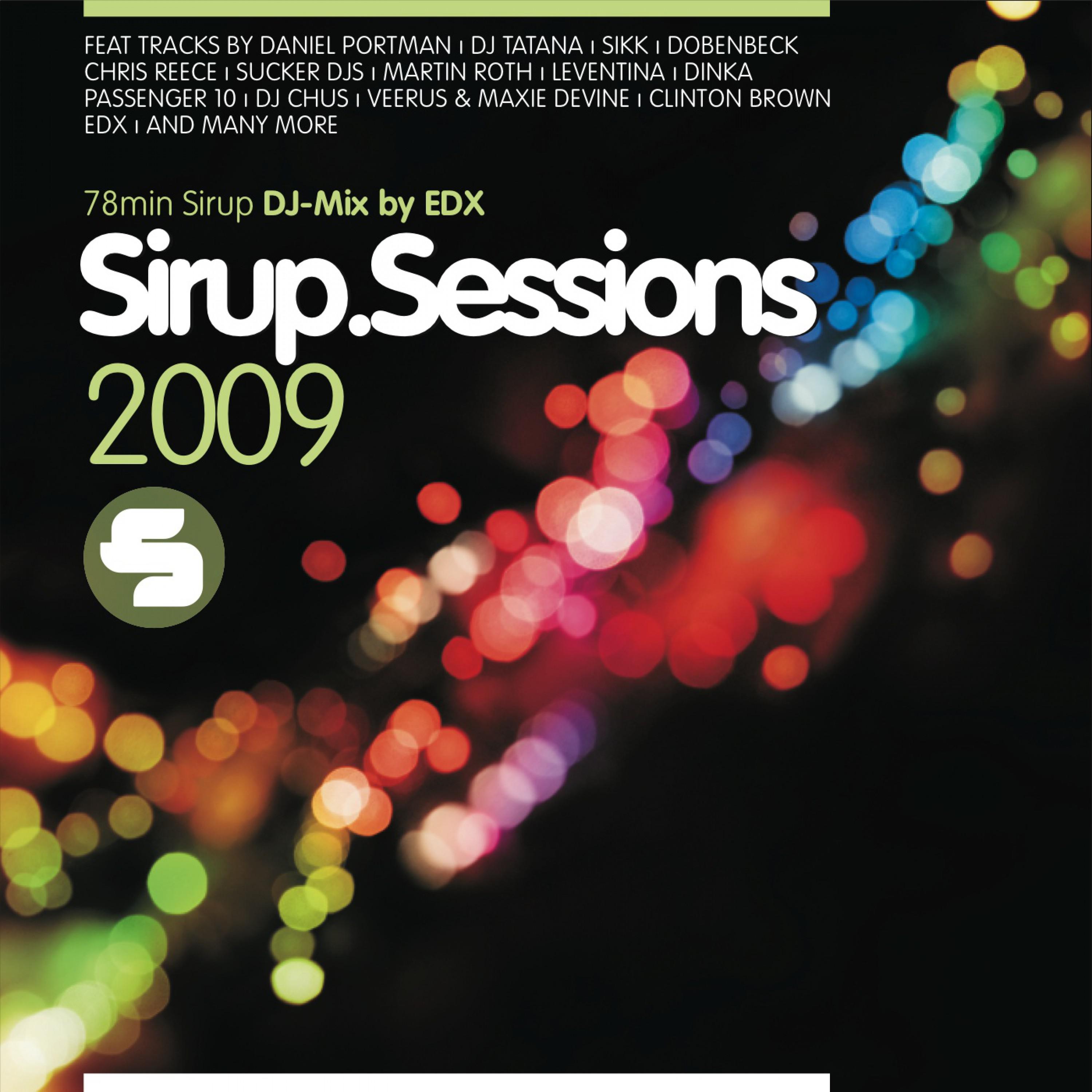 Sirup.Sessions (Full DJ Mix by EDX)