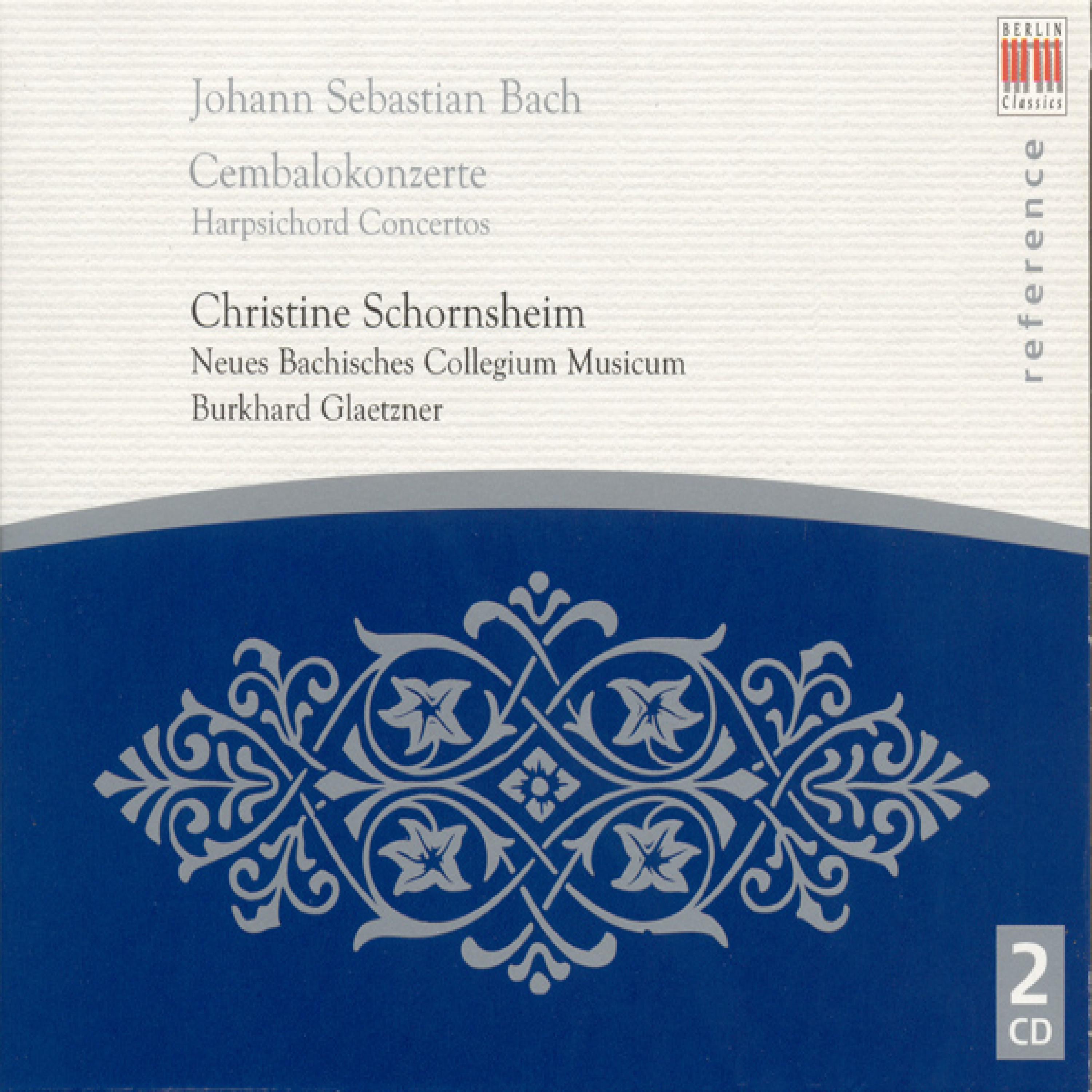 Johann Sebastian Bach: Harpsichord Concertos (Schornsheim, New Bach Collegium Musicum, Glaetzner)