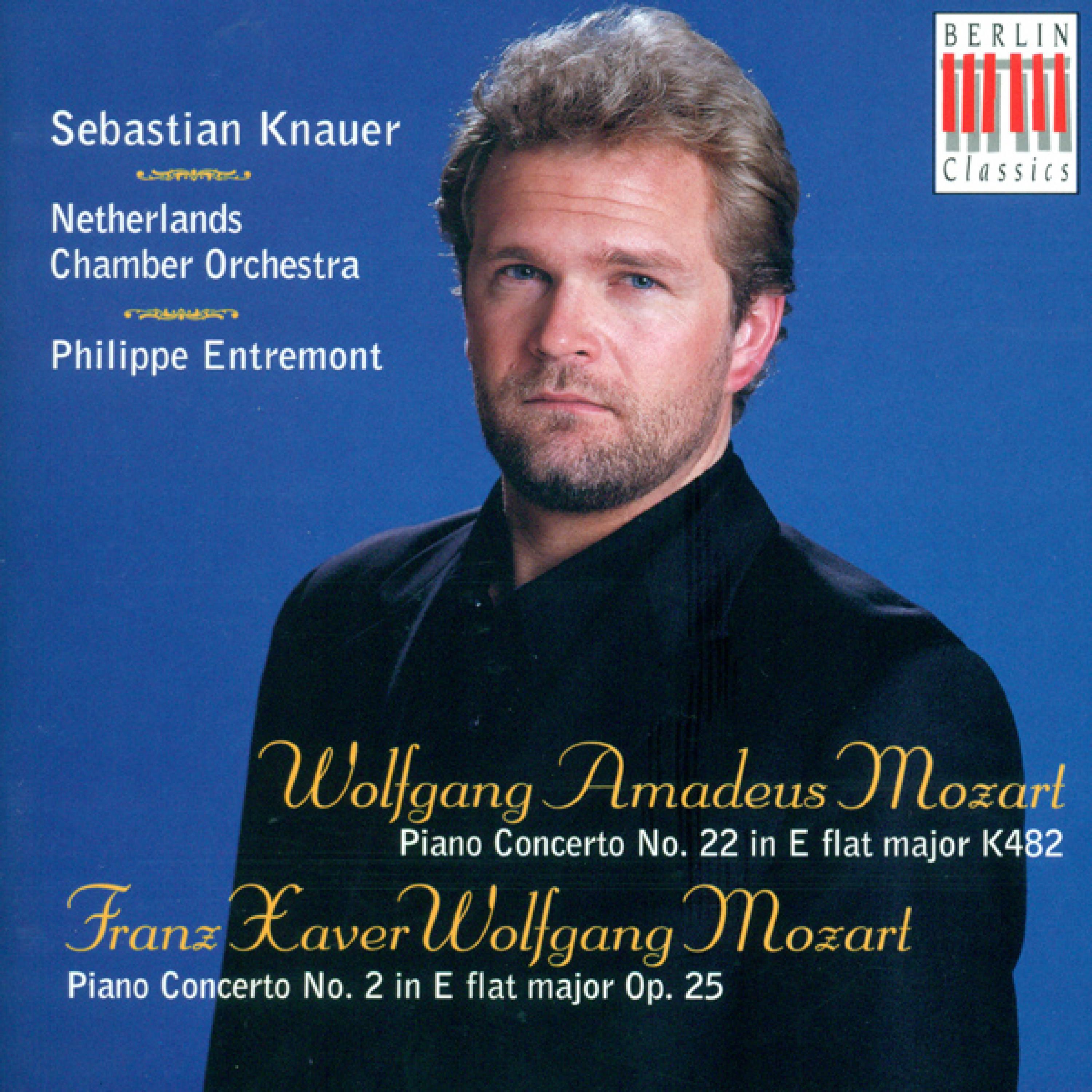 Wolfgang Amadeus Mozart.: Piano Concerto No. 22 / MOZART, F.X.: Piano Concerto No. 2 (Knauer, Netherlands Chamber Orchestra, Entremont)