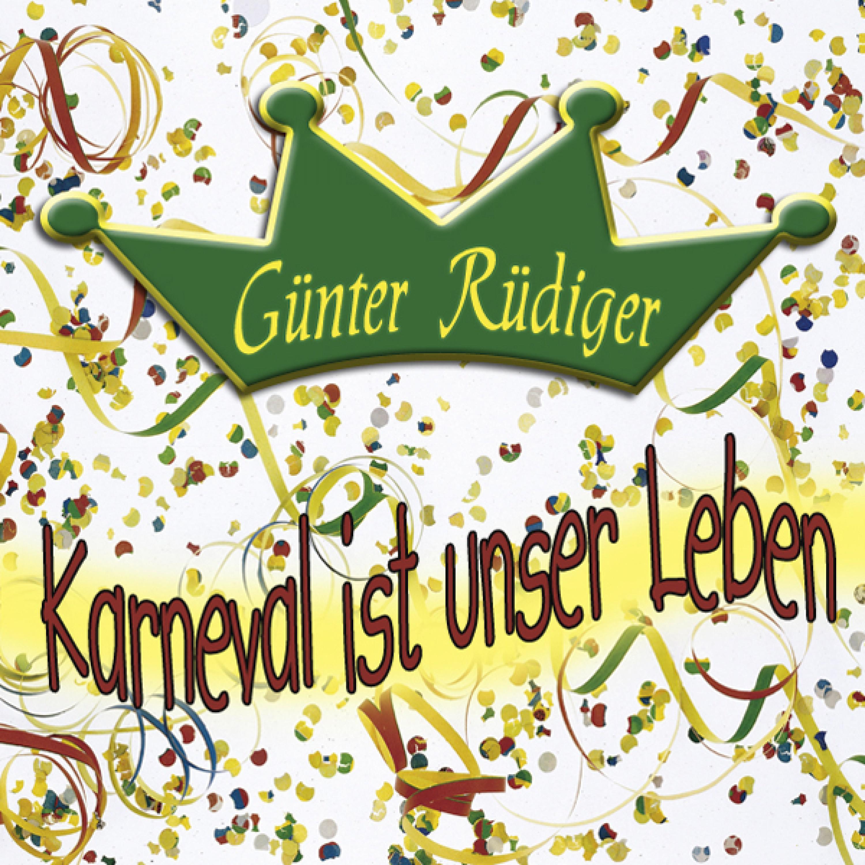 Karneval Ist Unser Leben