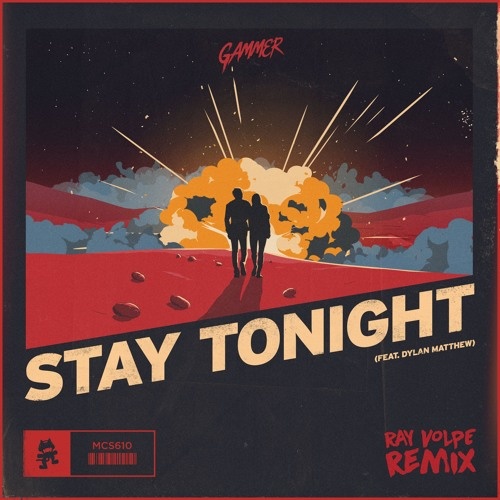 Stay Tonight (Ray Volpe Remix)