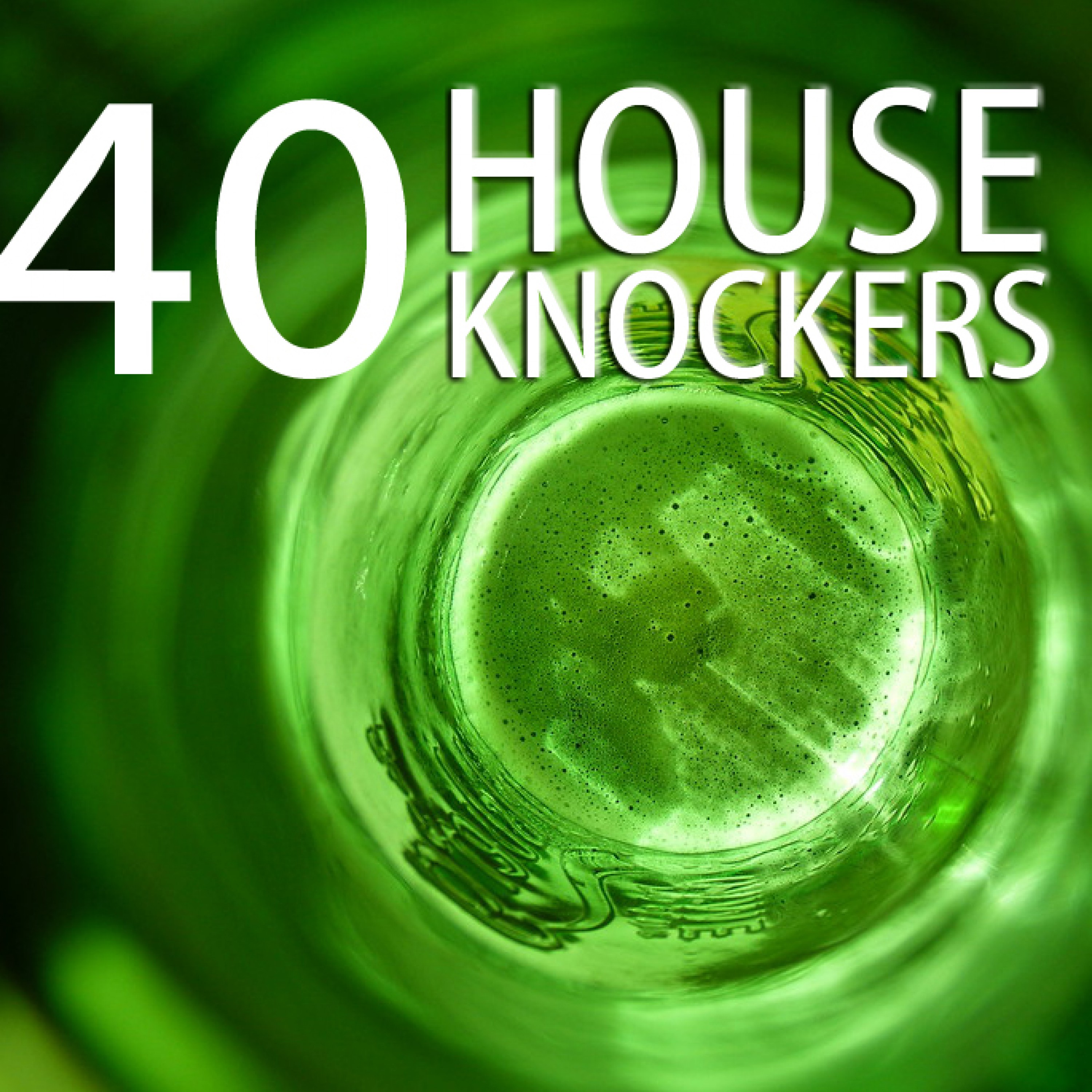 40 House Knockers