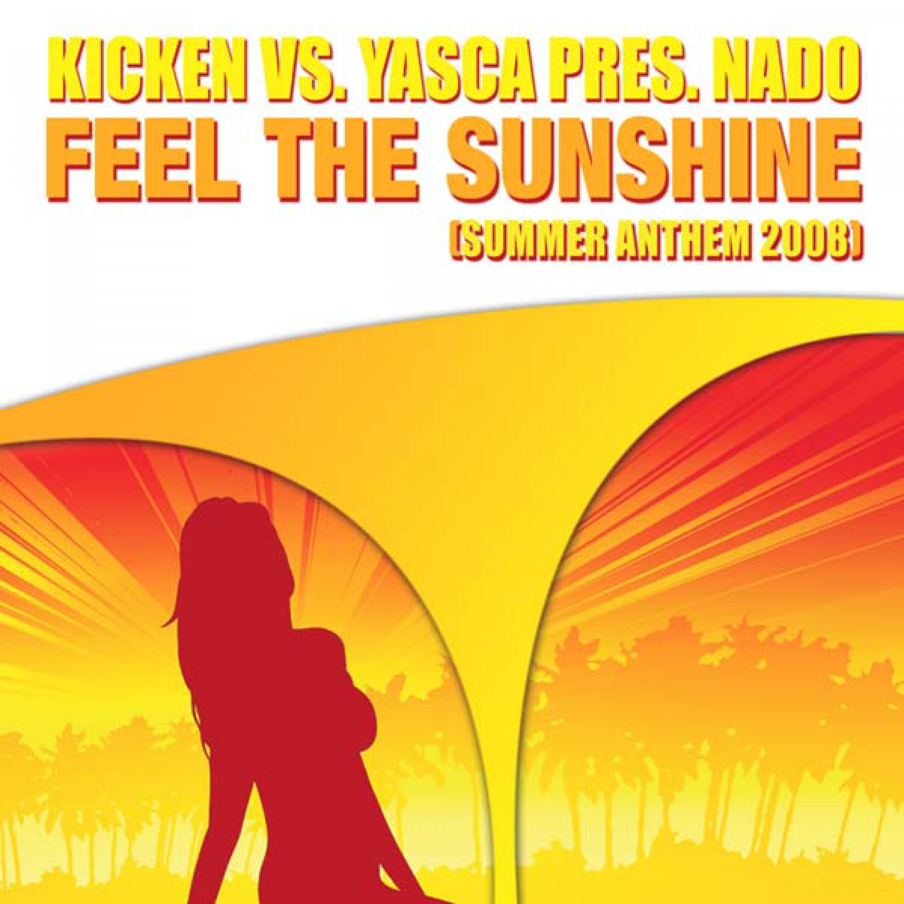 Feel The Sunshine (Summer Anthem 2008) (Radio Edit)