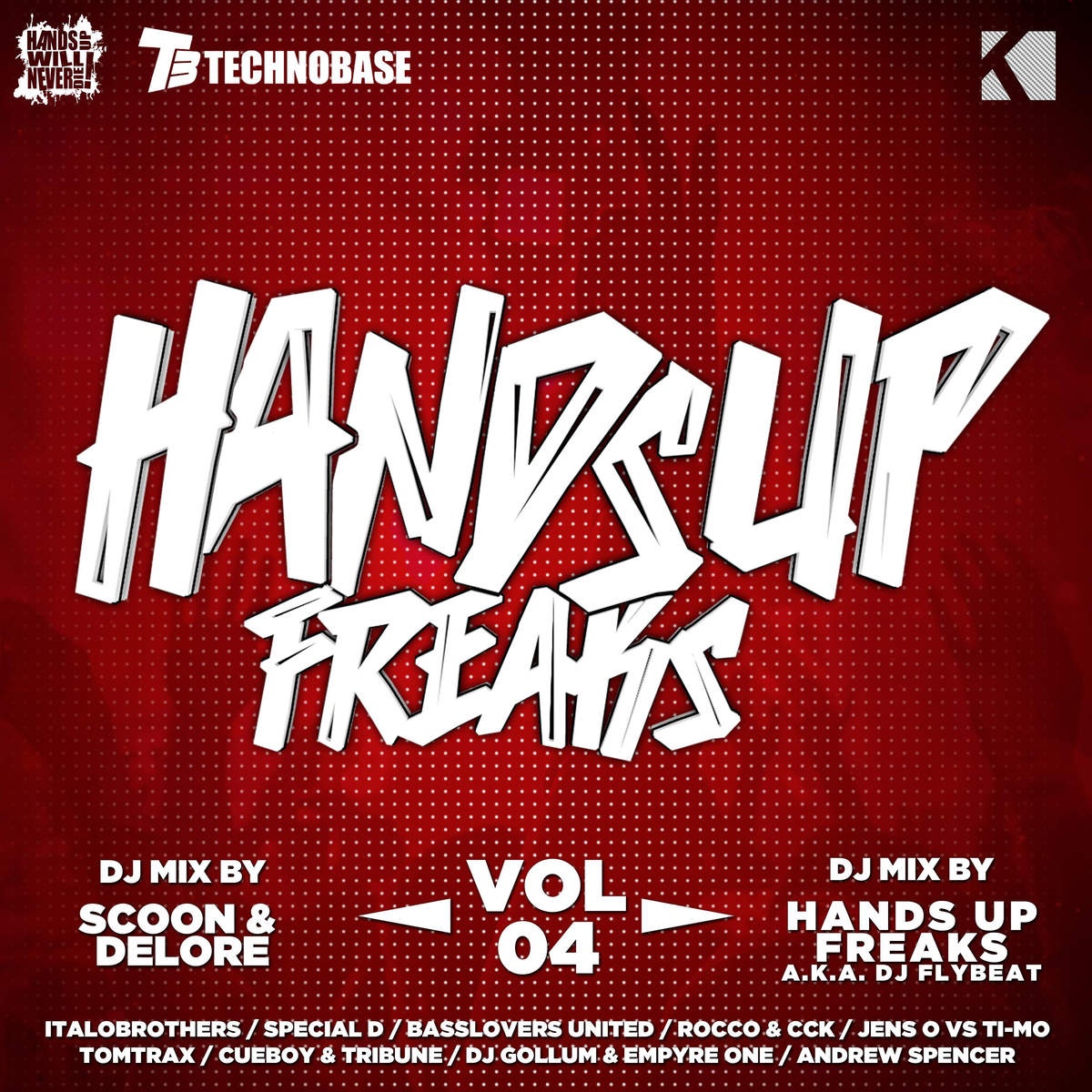 Hands up Freaks Mix by Scoon & Delore (Continuous DJ Mix)