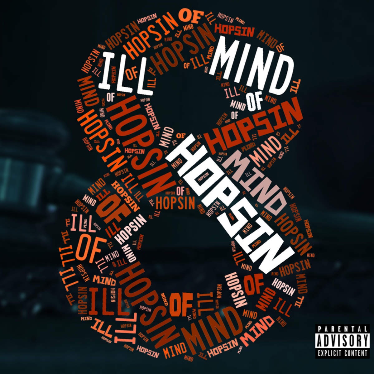 Ill Mind of Hopsin 8