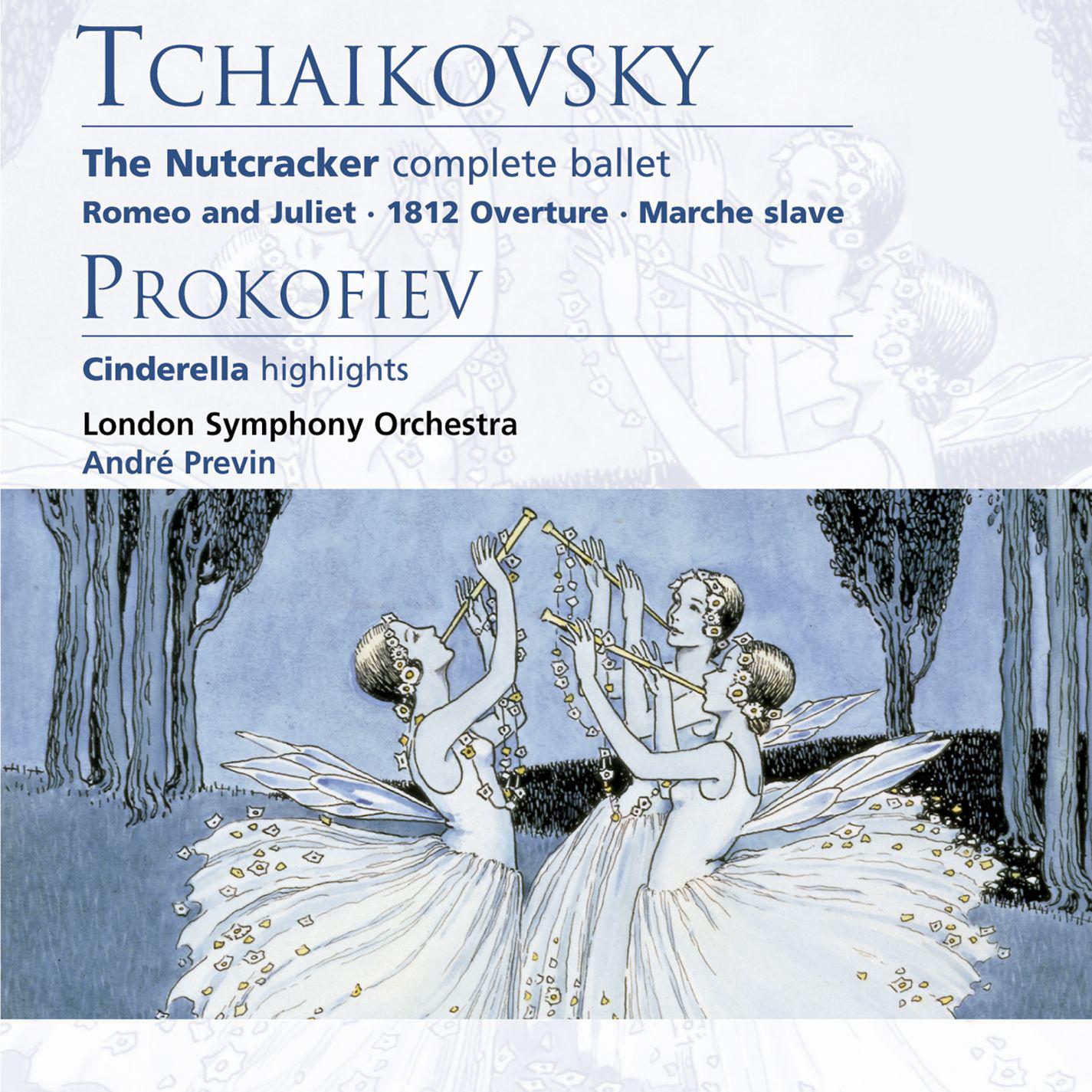 Tchaikovsky: The Nutcracker etc . Prokofiev: Cinderella highlights