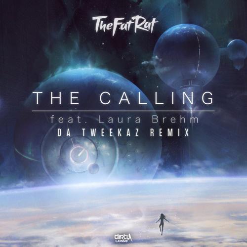 The Calling (Da Tweekaz Extended Remix)