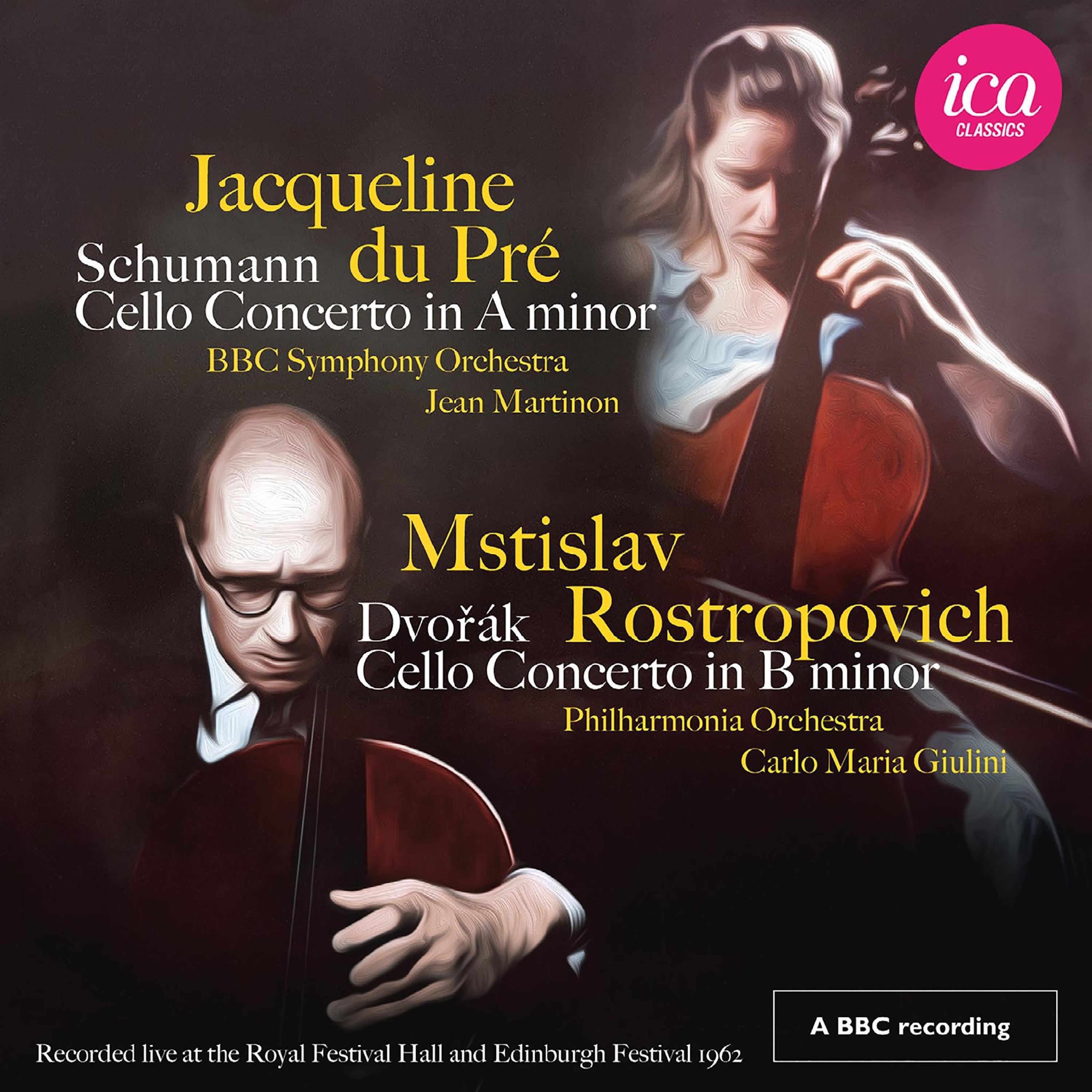 Schumann  Dvoa k: Cello Concertos Live