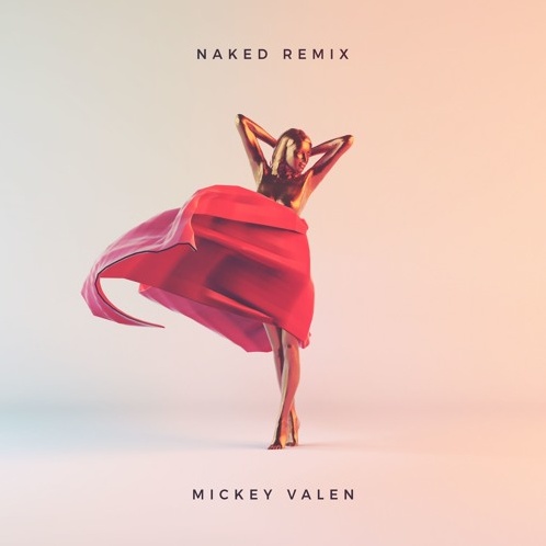 Naked (Mickey Valen Remix)