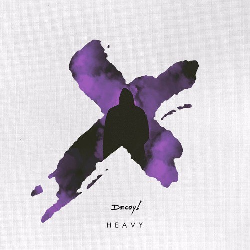 Heavy (Decoy! Remix)