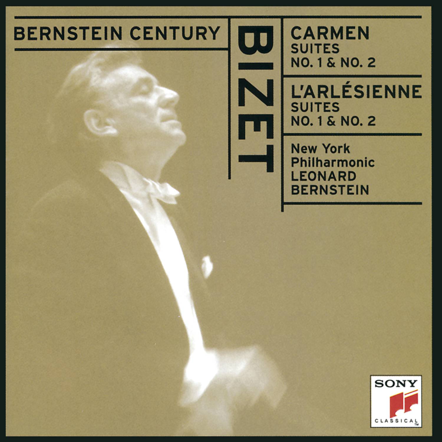Bernstein Century  Bizet: Carmen Suites  L' Arle sienne Suites