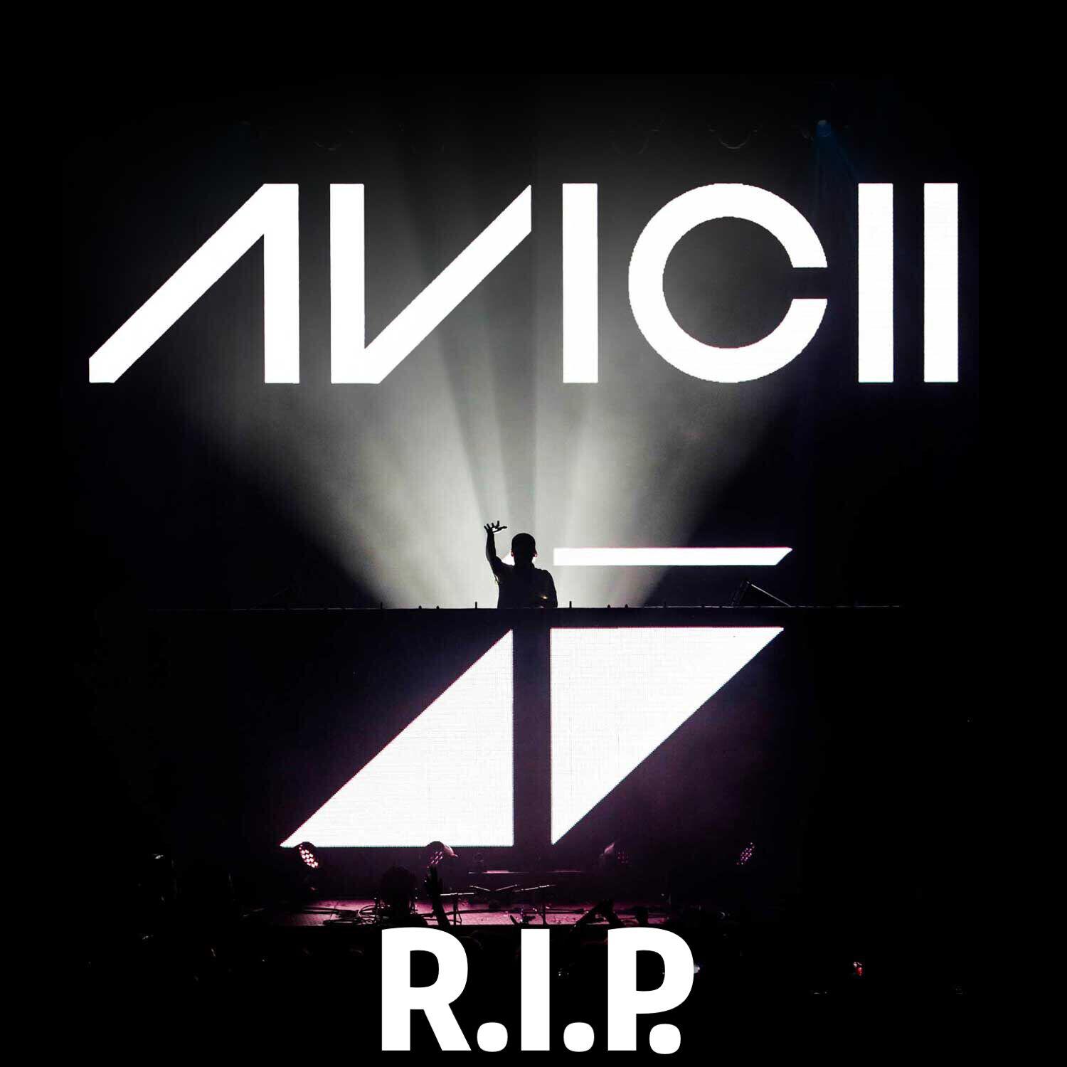 R.I.P. Avicii