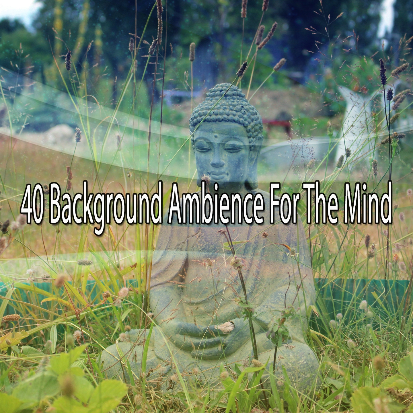 40 Background Ambience For The Mind