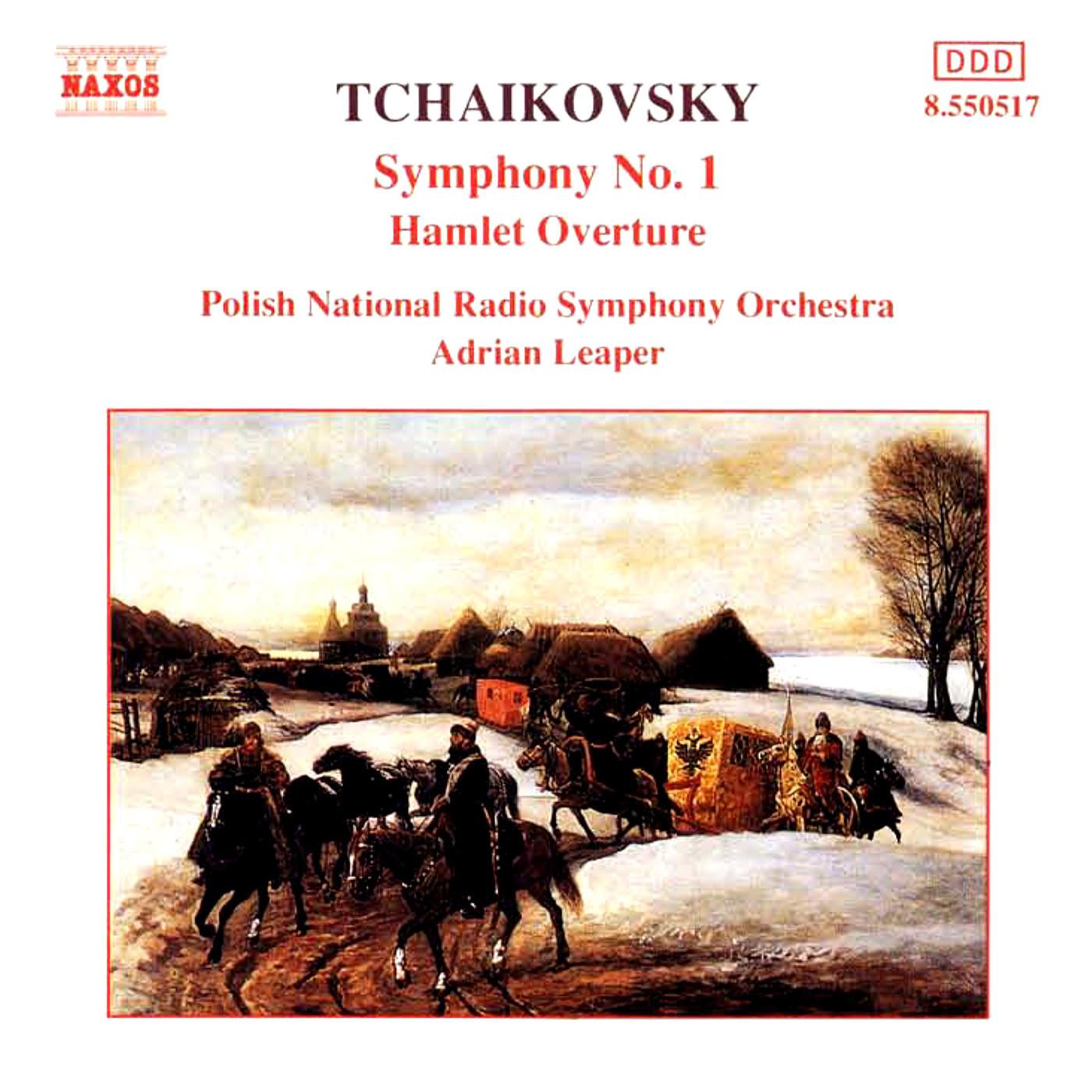 TCHAIKOVSKY: Symphony No. 1 / Hamlet Overture
