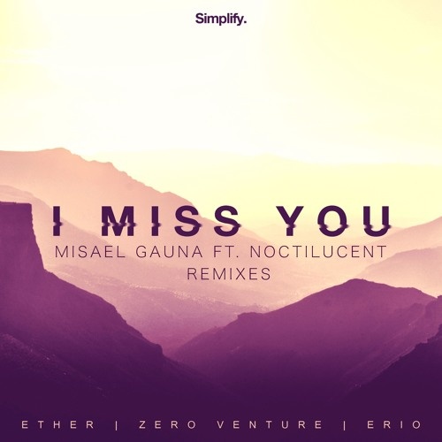 I Miss You (Zero Venture Remix)