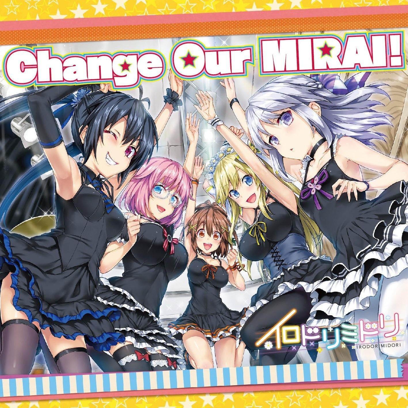 Change Our MIRAI!