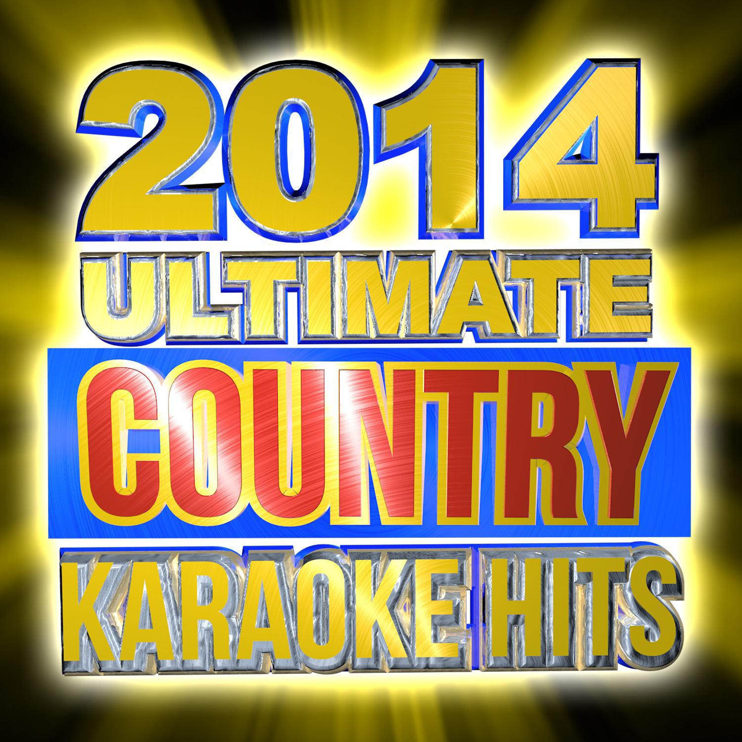 2014 Ultimate Country Karaoke Hits