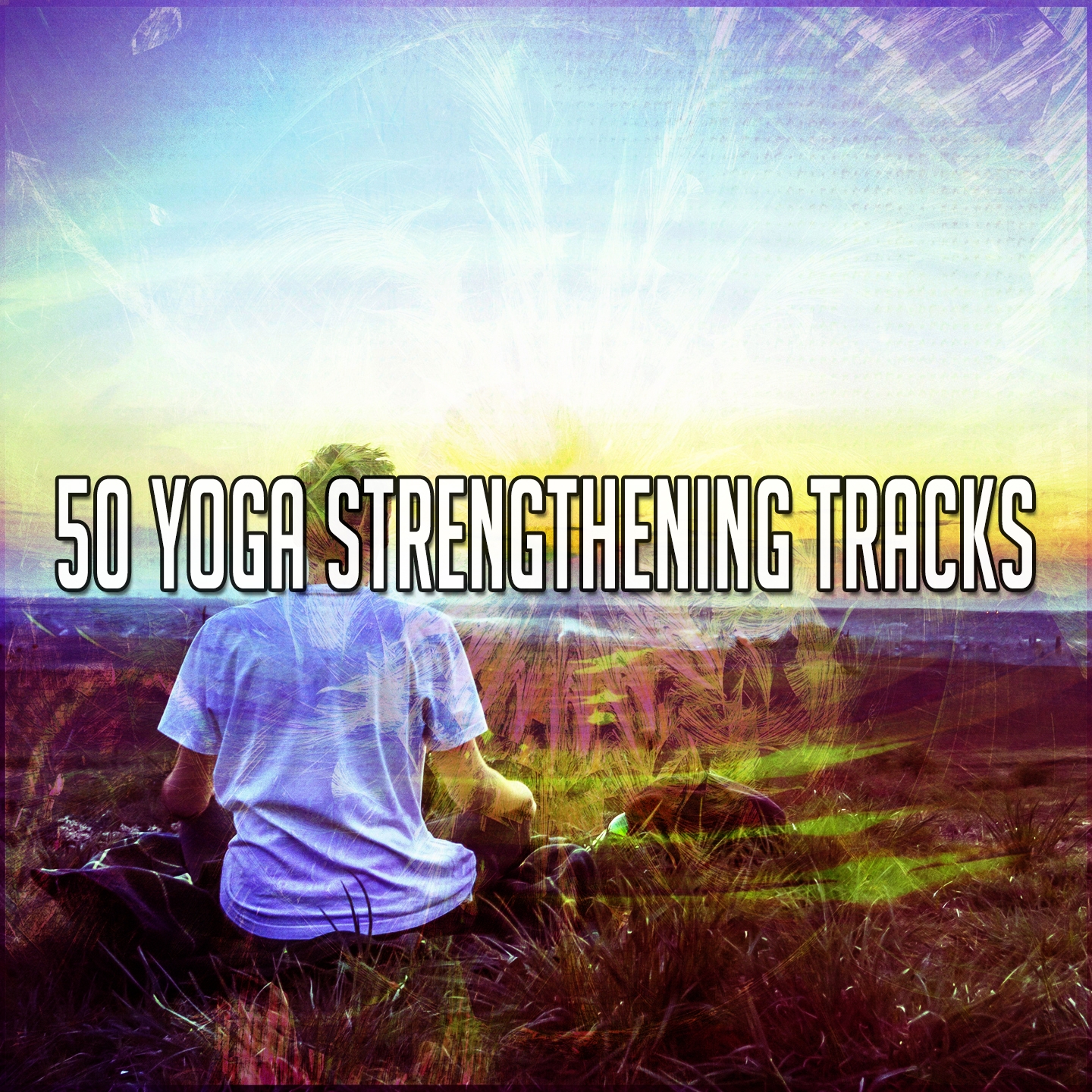 50 Yoga Strengthening Tracks