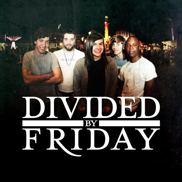 Divided By Friday