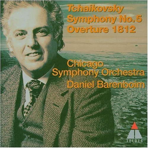Tchaikovsky: Symphony No. 5 & 1812 Overture / Daniel Barenboim Conducting the Chicago Symphony Orche