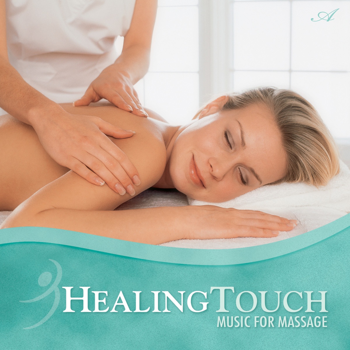 Healing Touch: Music For Massage